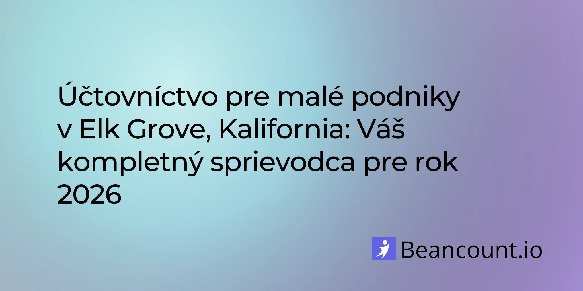 2026-03-04-elk-grove-california-small-business-bookkeeping-guide