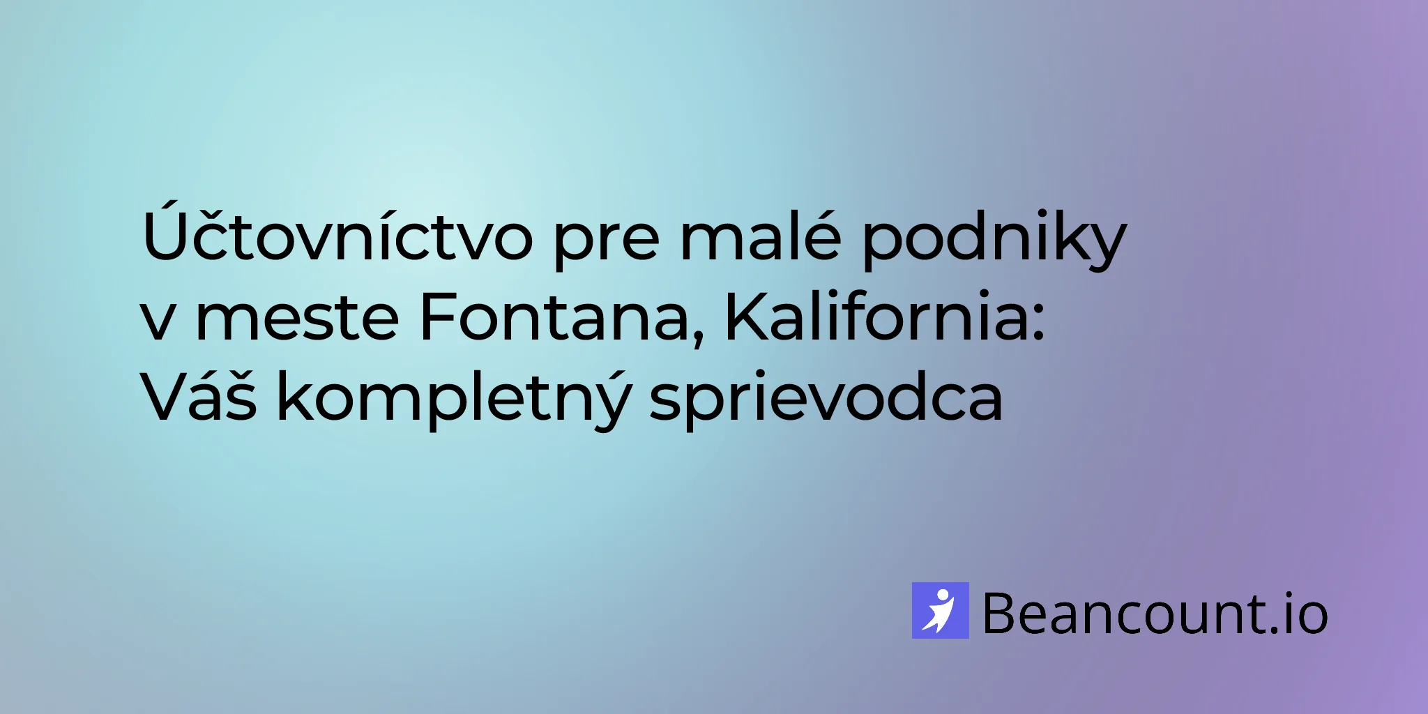2026-03-04-sprievodca-vedenim-uctovnictva-pre-male-firmy-fontana-kalifornia