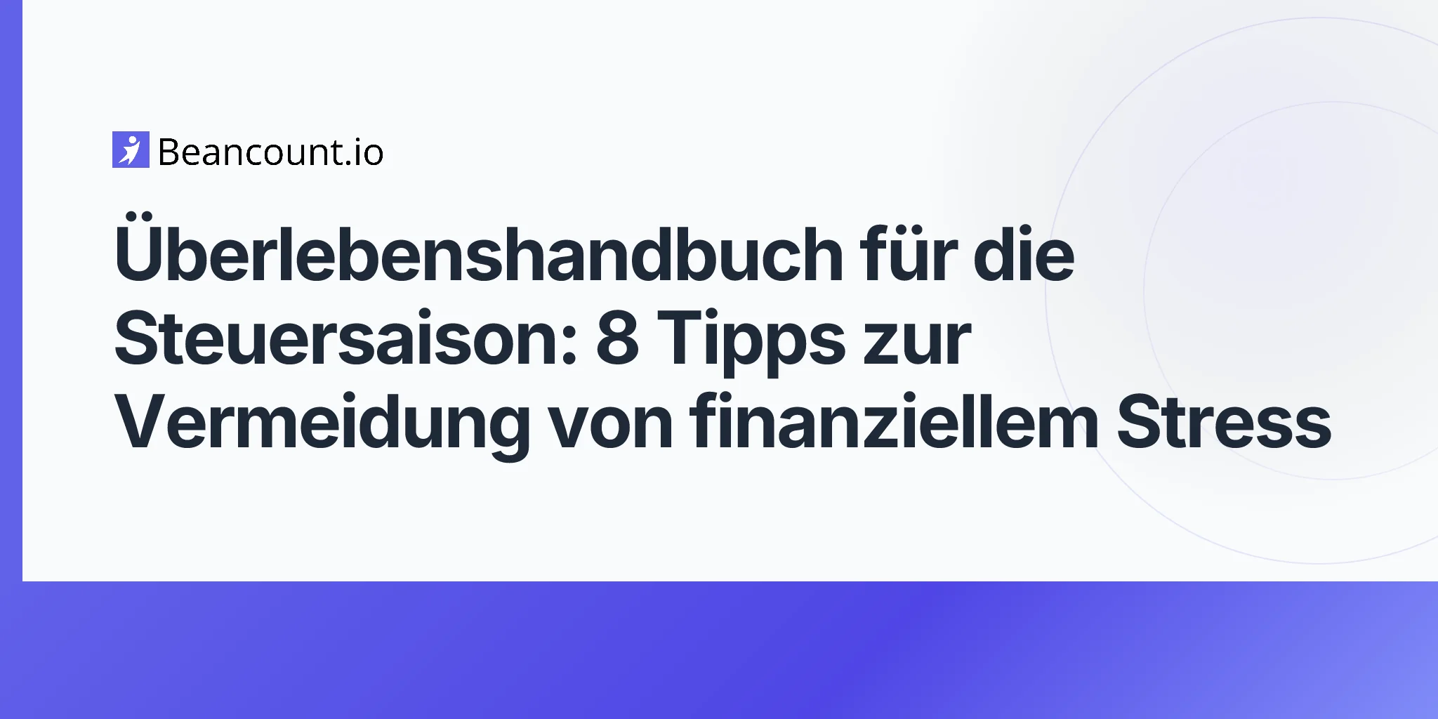 2026-04-17-tax-season-survival-guide-8-tips-to-avoid-financial-stress