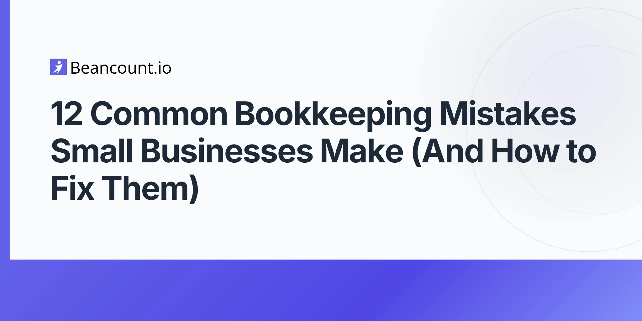 2026-04-16-common-bookkeeping-mistakes-small-business-guide