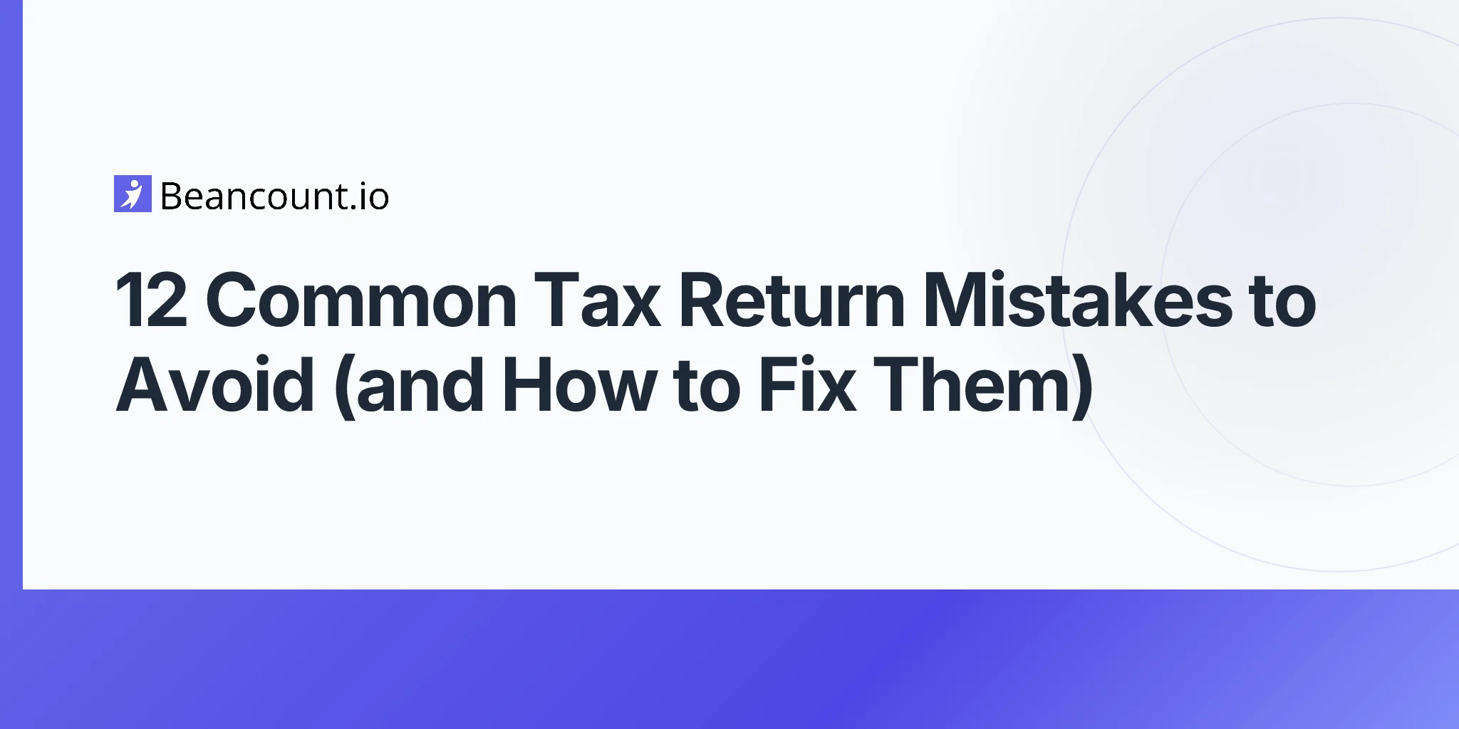 2026-04-20-common-tax-return-mistakes-to-avoid