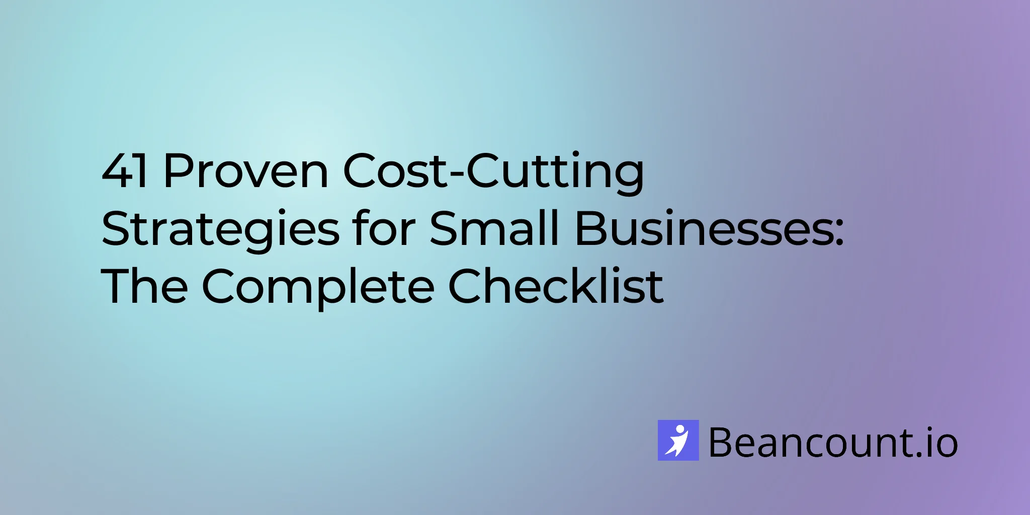 2026-01-24-cost-cutting-strategies-small-business-checklist