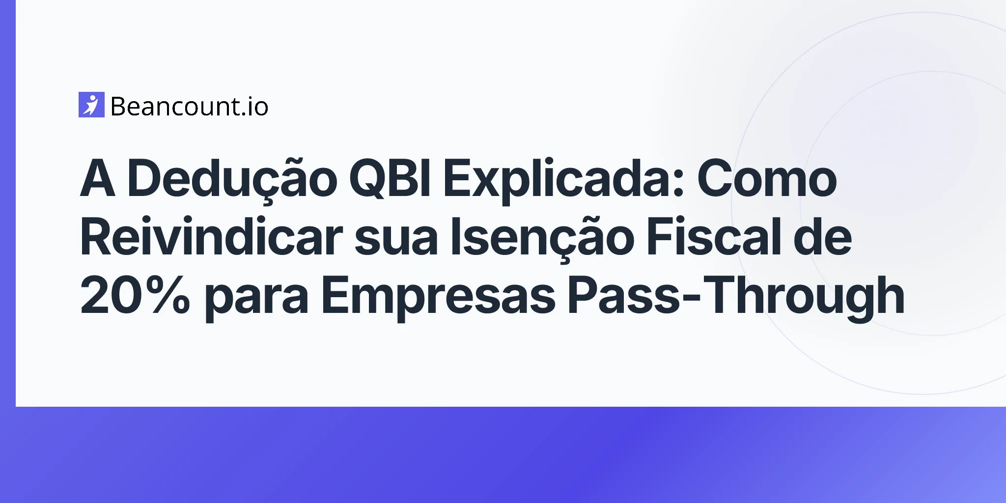 2026-04-20-qualified-business-income-qbi-deduction-guide