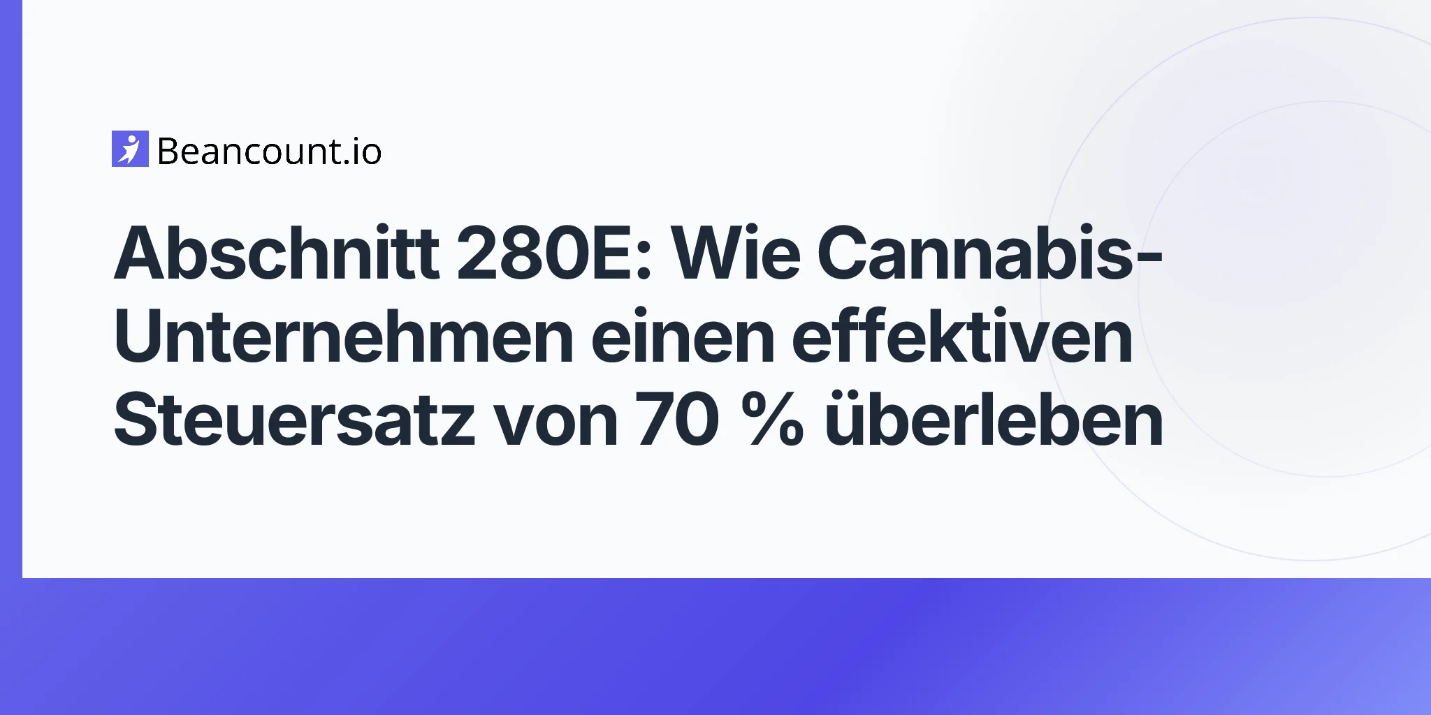 2026-05-07-section-280e-cannabis-business-tax-cogs-effective-rate-70-percent-guide