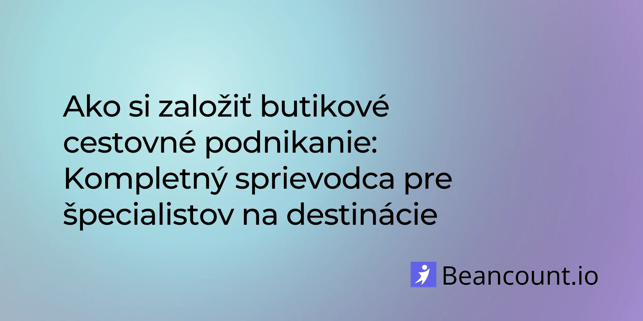 2026-01-22-how-to-start-boutique-travel-business-complete-guide