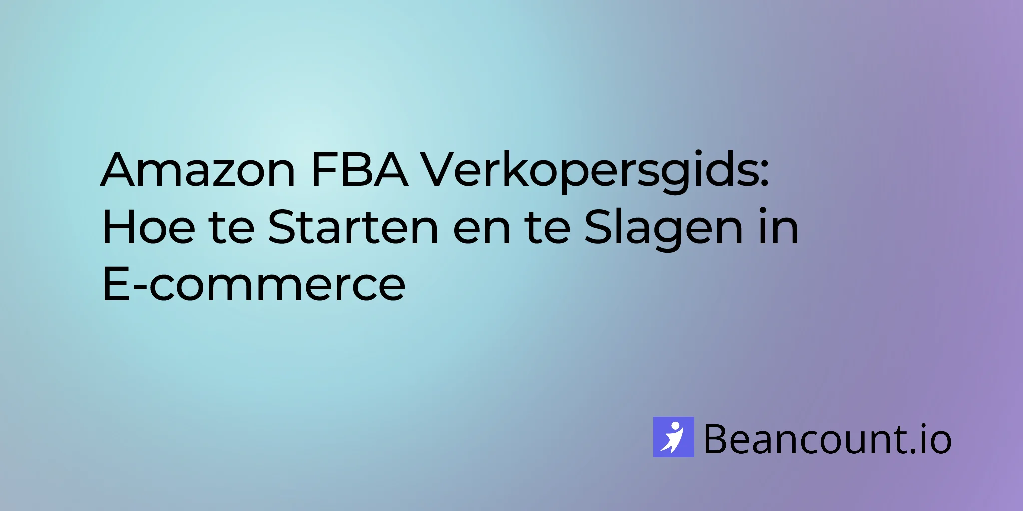 2026-01-26-amazon-fba-seller-complete-guide-start-succeed