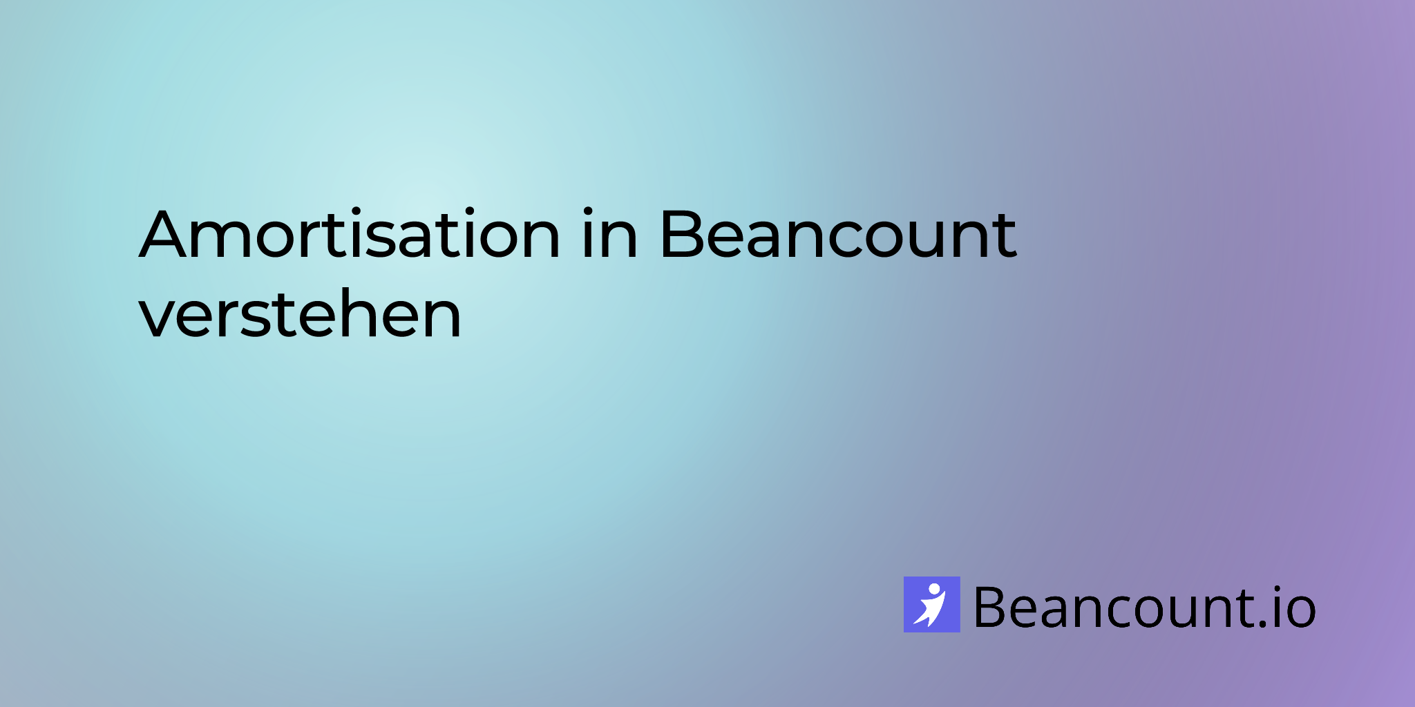Amortisation in Beancount verstehen