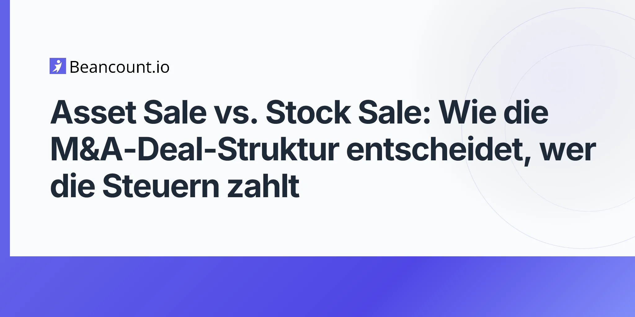 2026-05-03-asset-sale-vs-stock-sale-ma-tax-accounting-buyers-sellers-guide