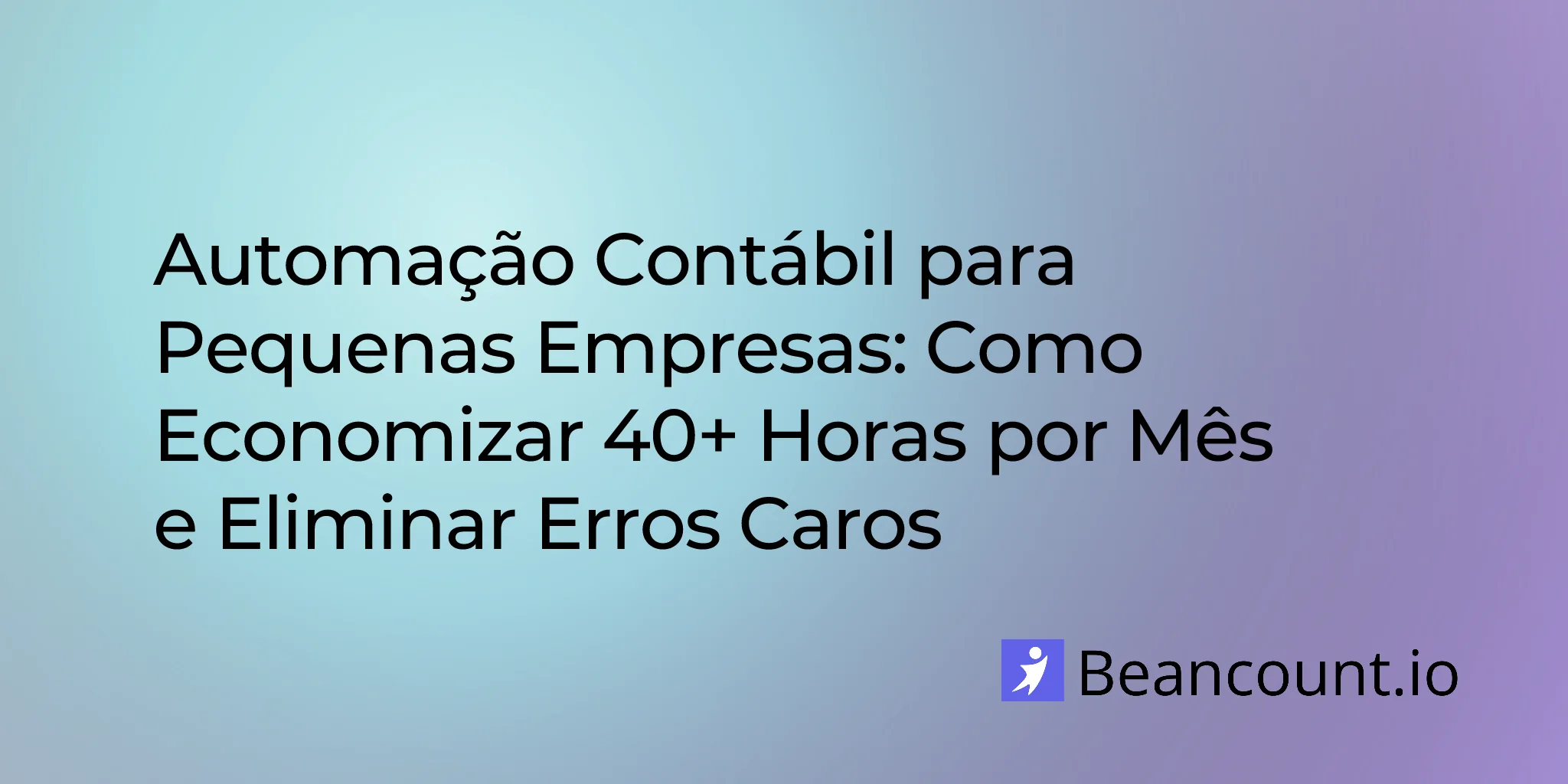 2026-03-16-accounting-automation-small-business-save-time-reduce-errors