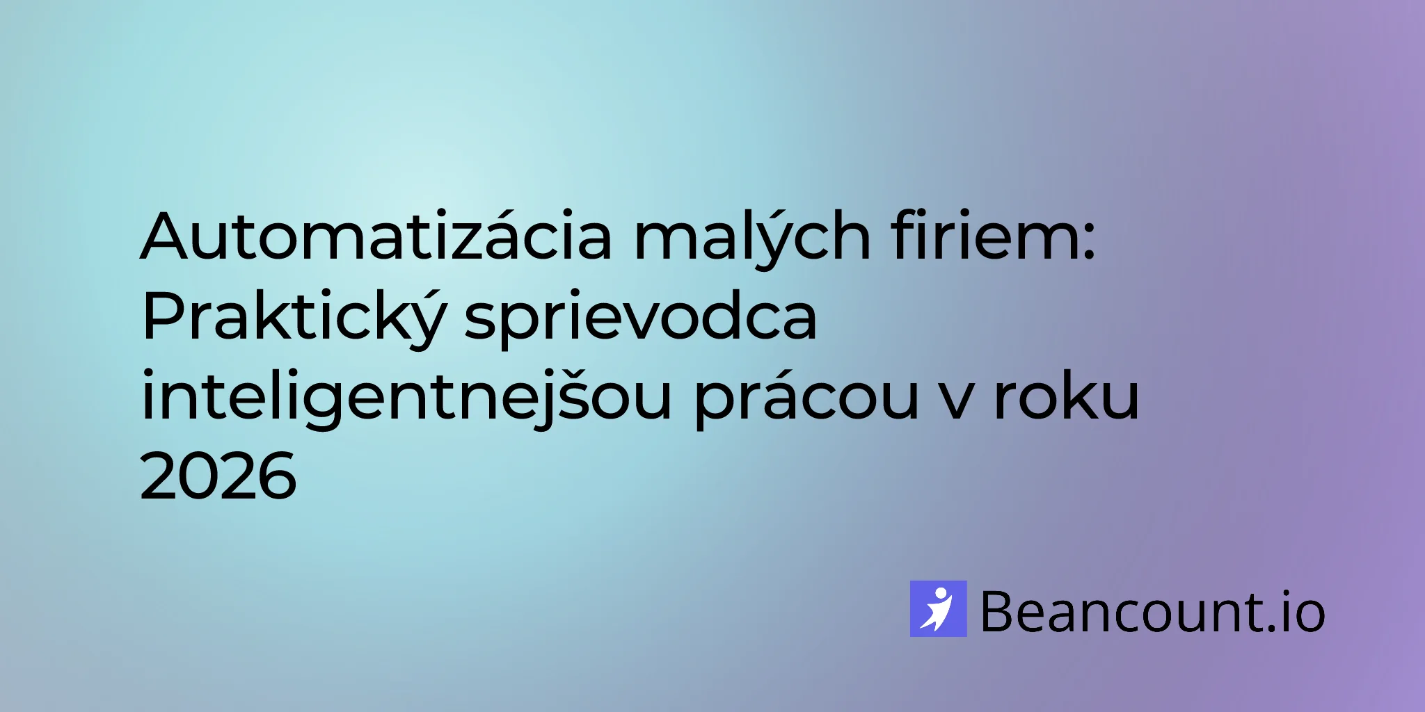 2026-01-16-small-business-automation-complete-guide