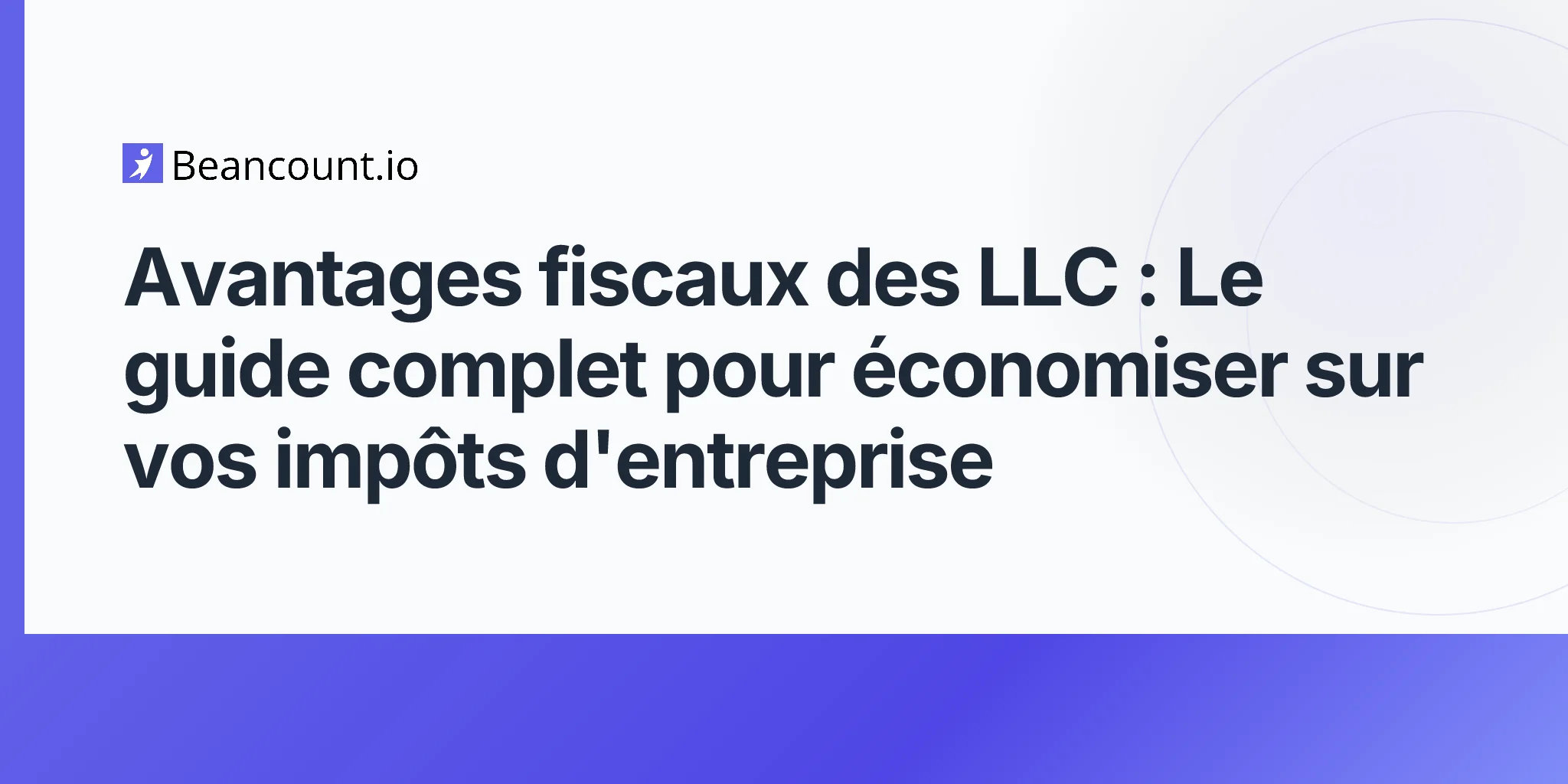 2026-04-20-llc-tax-benefits-complete-guide