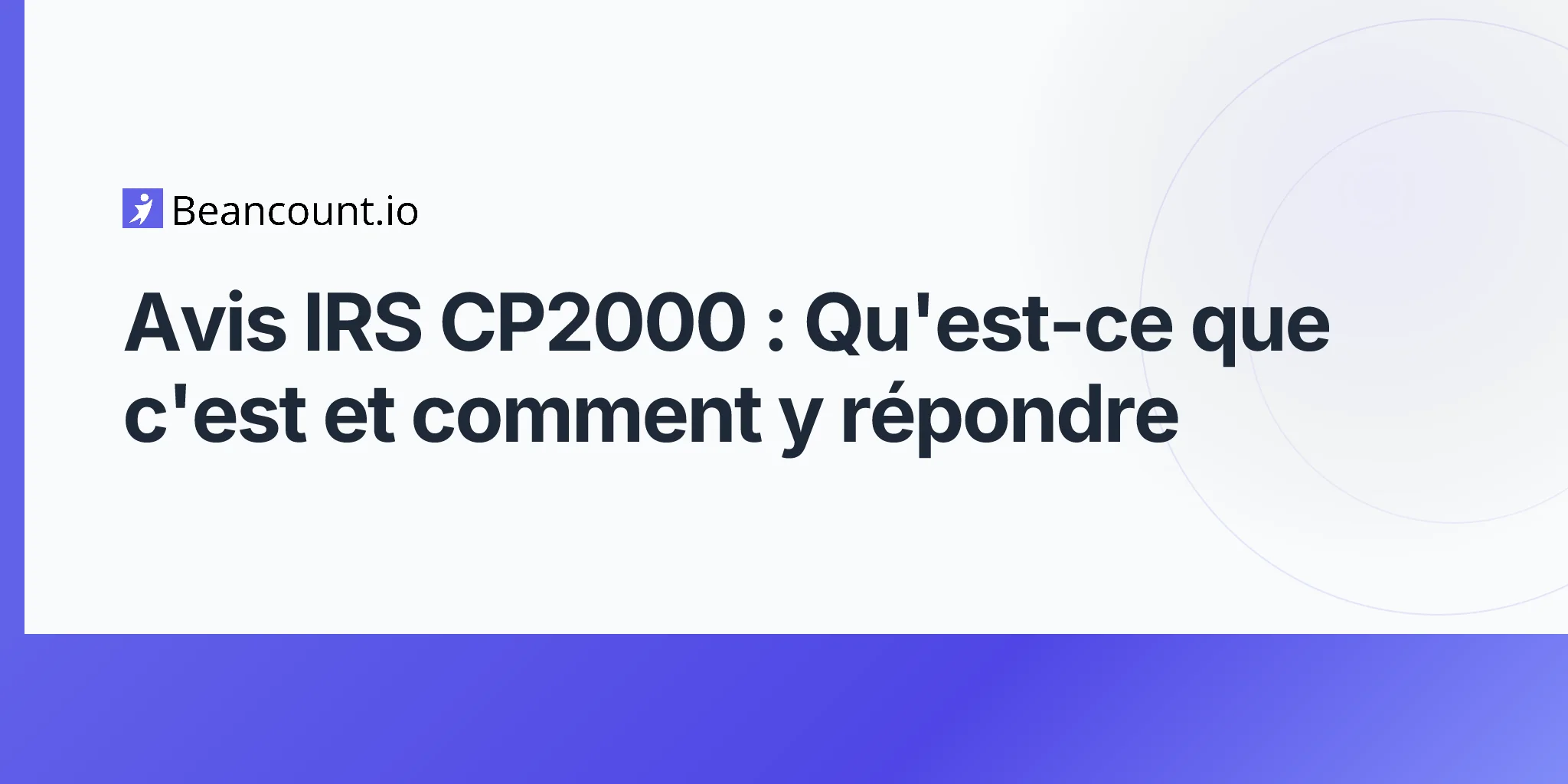 2026-04-19-irs-cp2000-notice-complete-guide