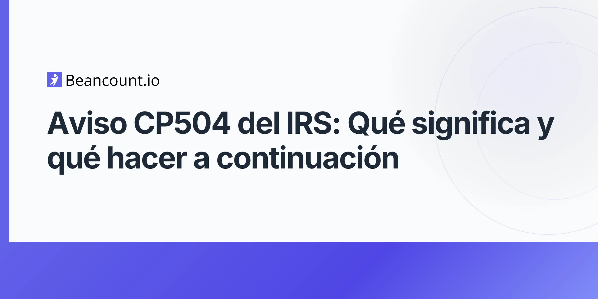 2026-04-20-irs-cp504-notice-complete-guide