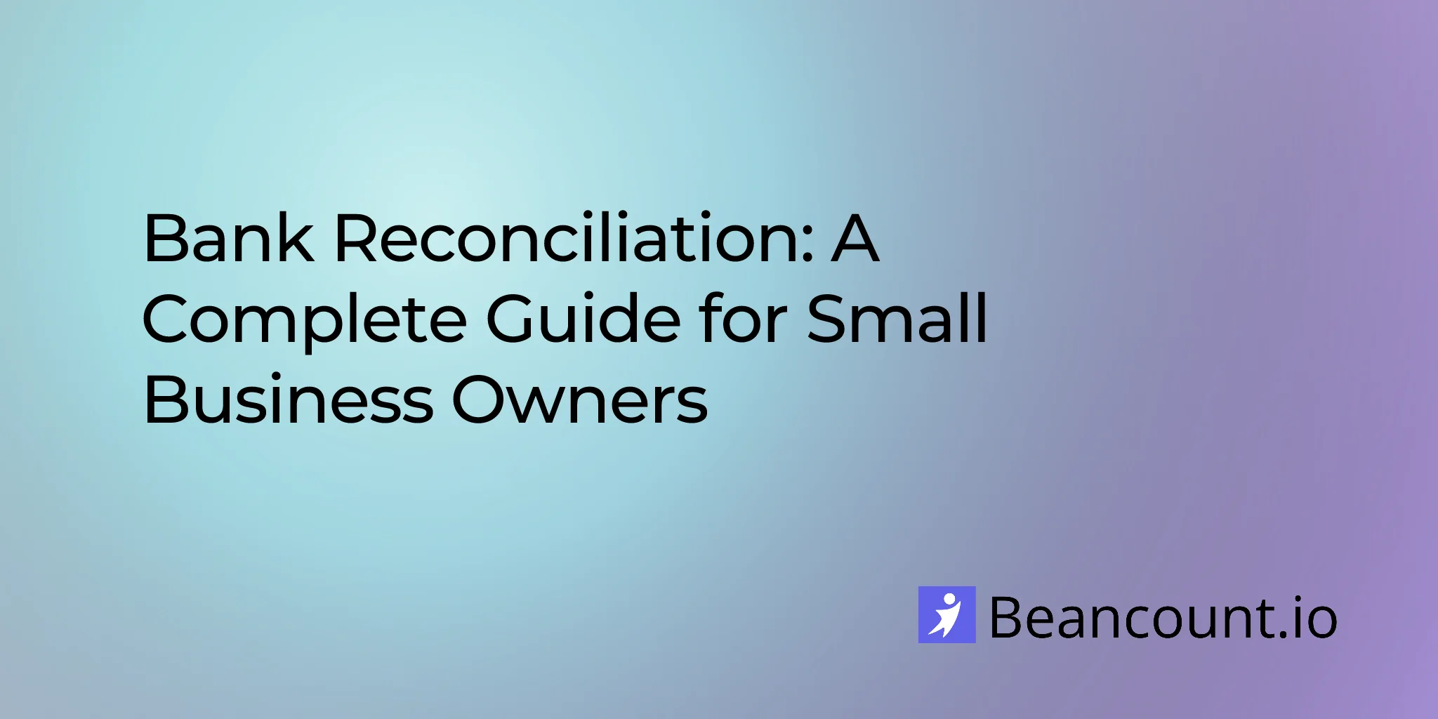2026-03-16-bank-reconciliation-complete-guide-small-business