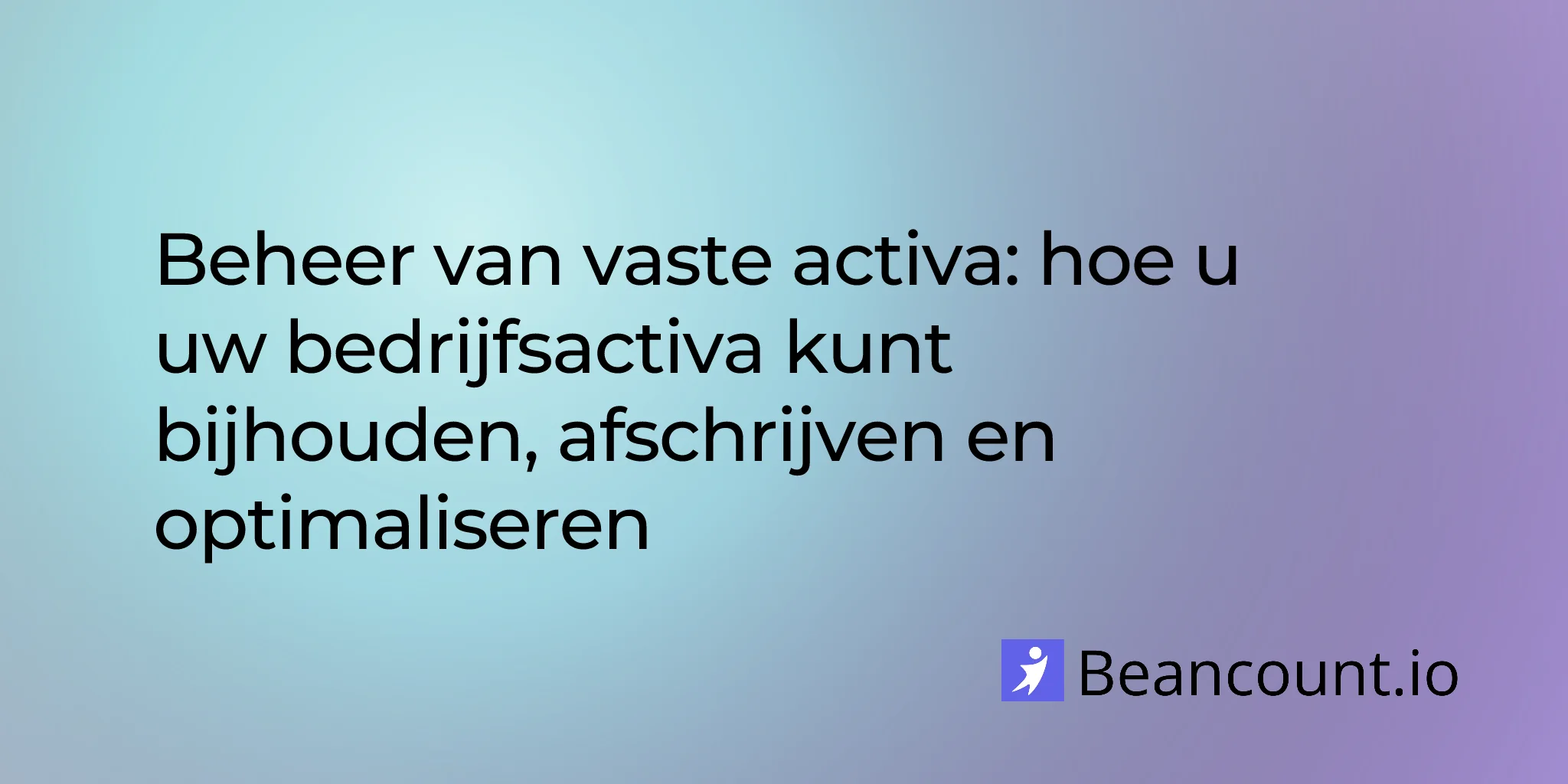 2026-03-20-fixed-asset-management-tracking-depreciation-optimize-business-assets