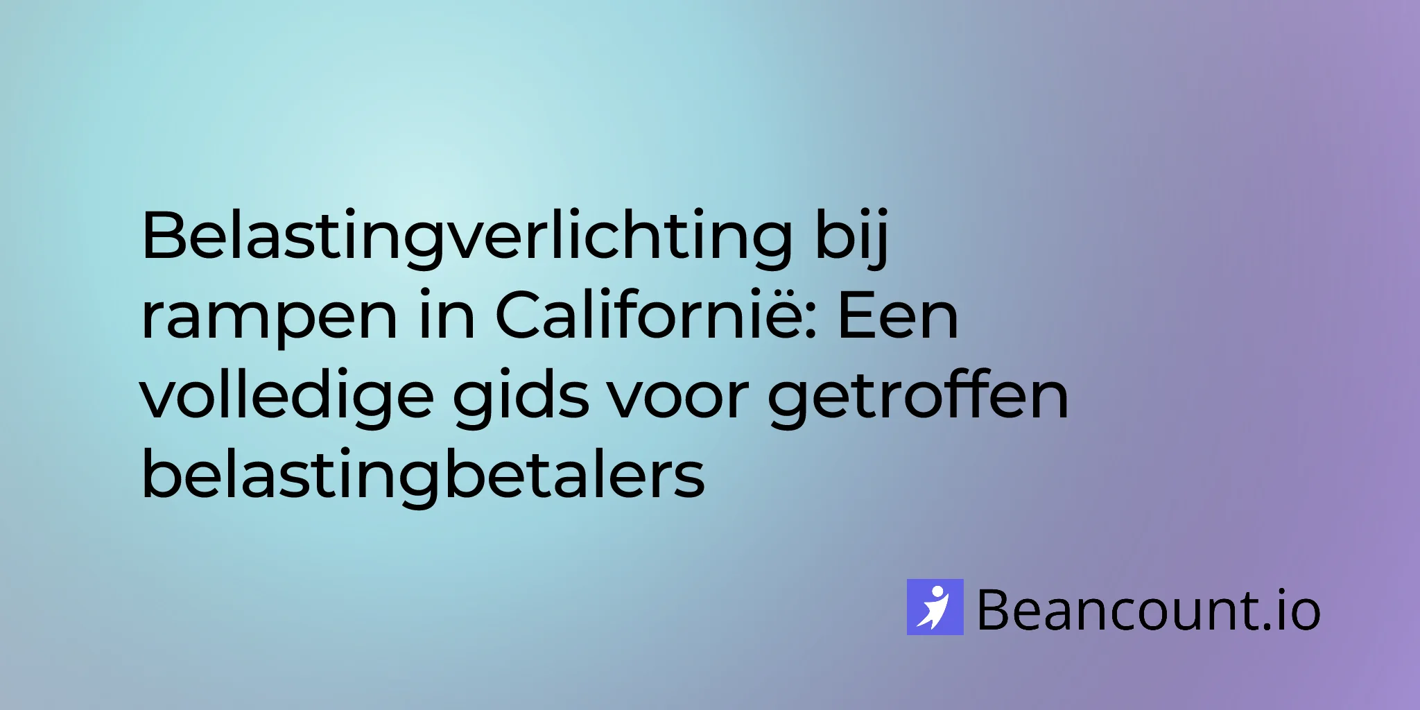 2026-01-24-california-disaster-tax-relief-complete-guide