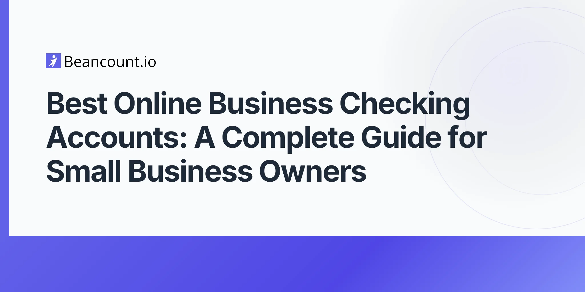 2026-04-15-best-online-business-checking-accounts-complete-guide