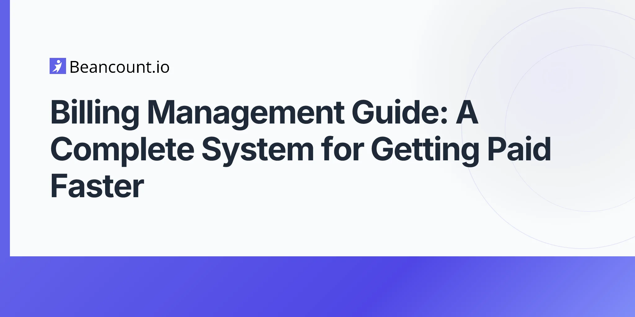 2026-04-25-billing-management-guide-getting-paid-faster