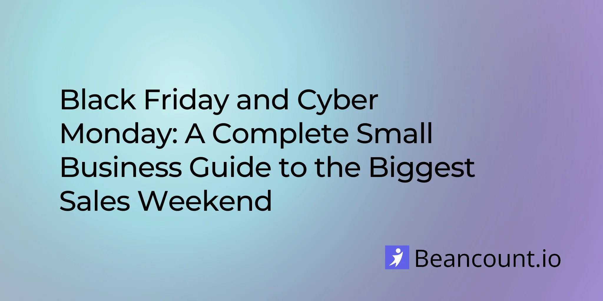 2026-01-16-black-friday-cyber-monday-small-business-guide