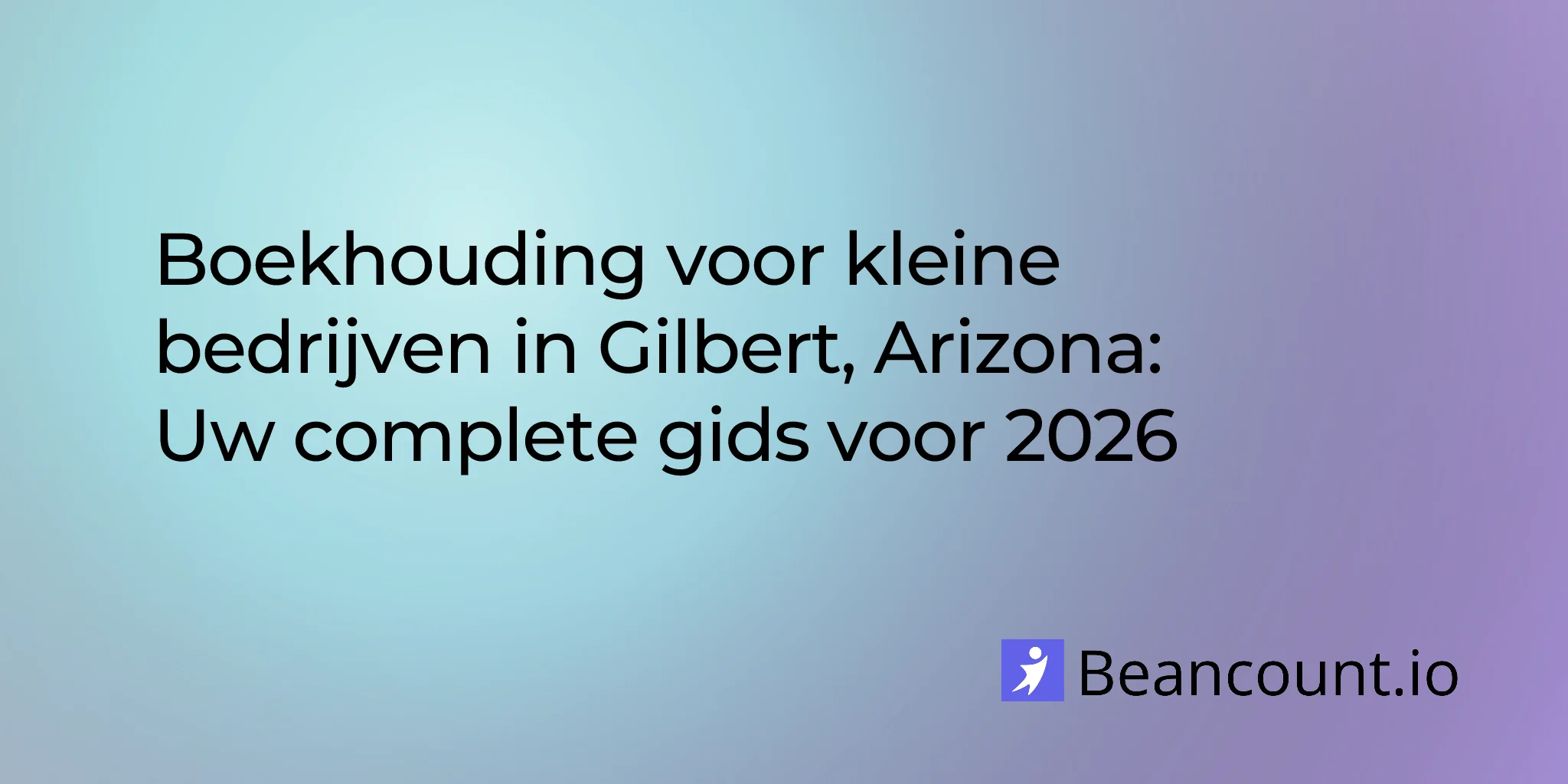 2026-02-24-gilbert-arizona-small-business-bookkeeping-guide
