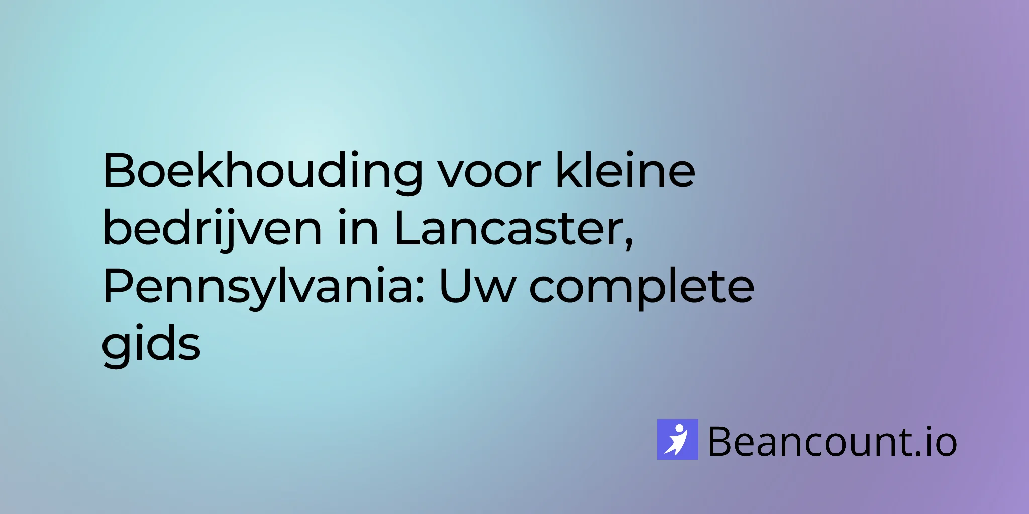 2026-03-06-lancaster-pennsylvania-small-business-bookkeeping-guide