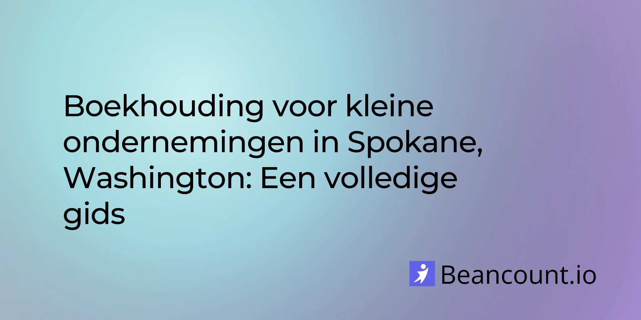 2026-03-10-spokane-washington-small-business-bookkeeping-guide