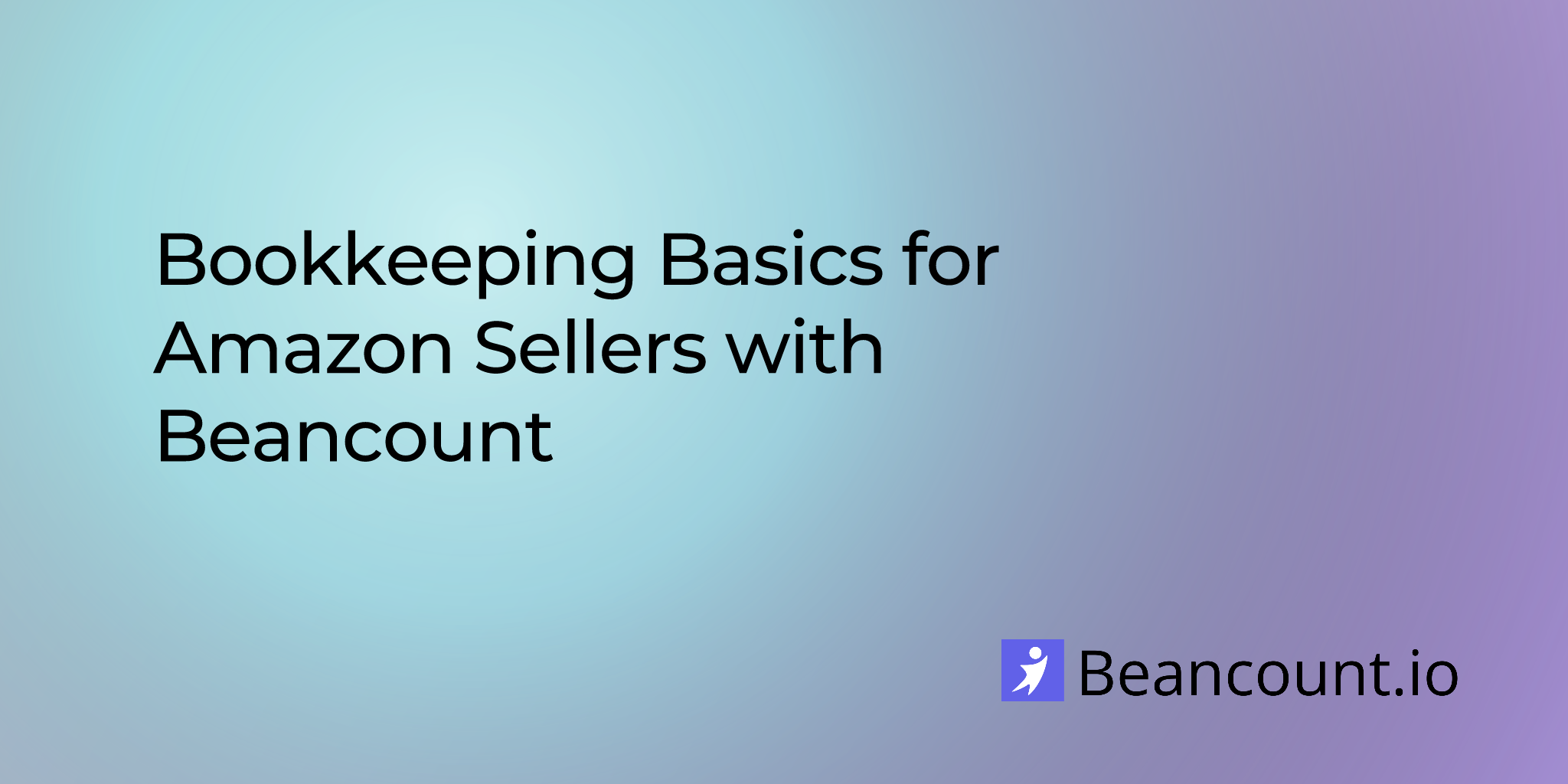 2024-07-16-bookkeeping-basics-for-amazon-sellers-with-beancount