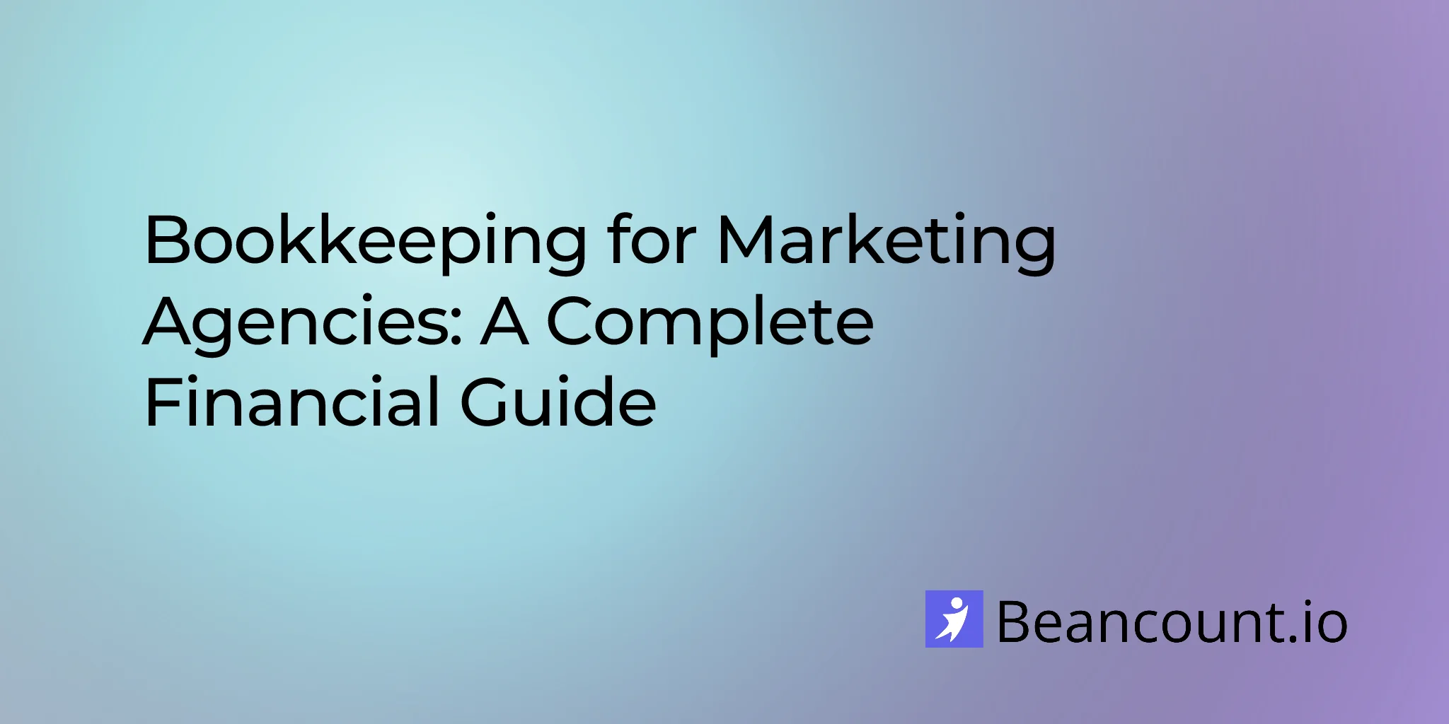 2026-01-28-marketing-agency-bookkeeping-complete-financial-guide