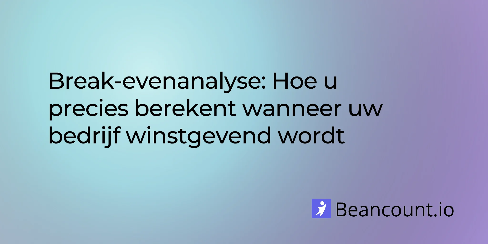 2026-03-14-break-even-analysis-small-business-complete-guide
