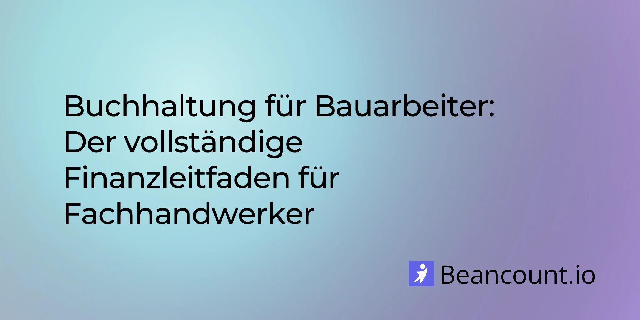 2026-01-29-construction-laborer-bookkeeping-complete-financial-guide