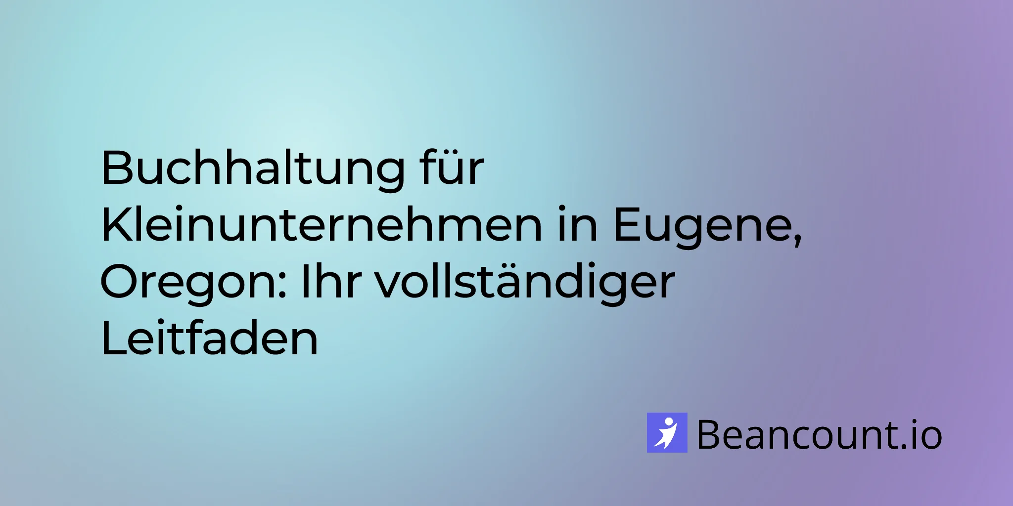 2026-02-20-eugene-oregon-small-business-bookkeeping-guide