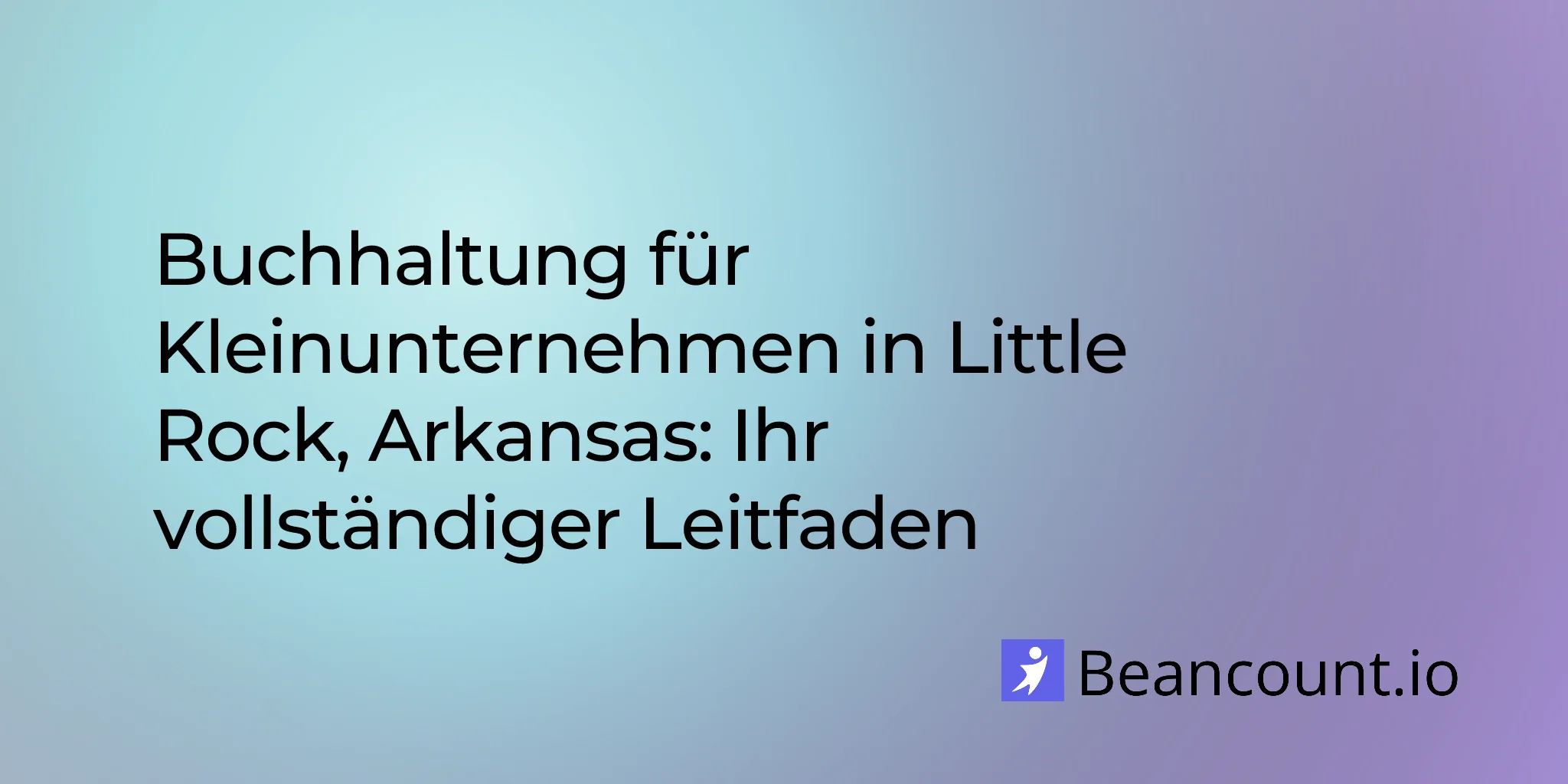 2026-02-27-little-rock-arkansas-small-business-bookkeeping-guide