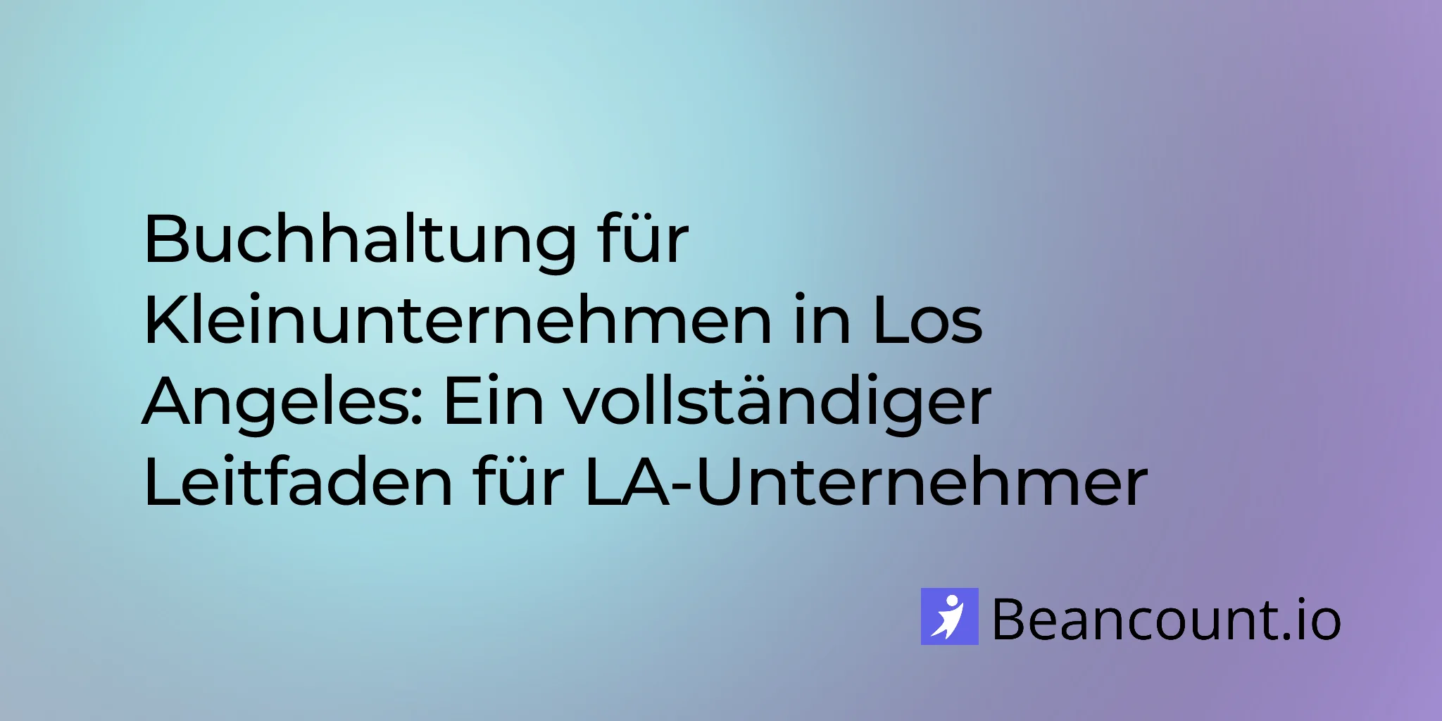 2026-02-18-los-angeles-small-business-bookkeeping-guide