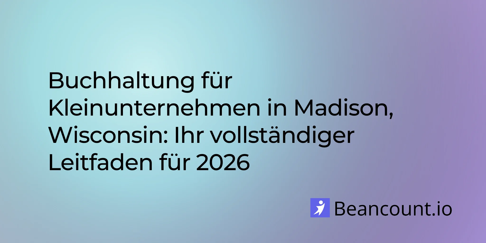 2026-03-07-madison-wisconsin-small-business-bookkeeping-guide