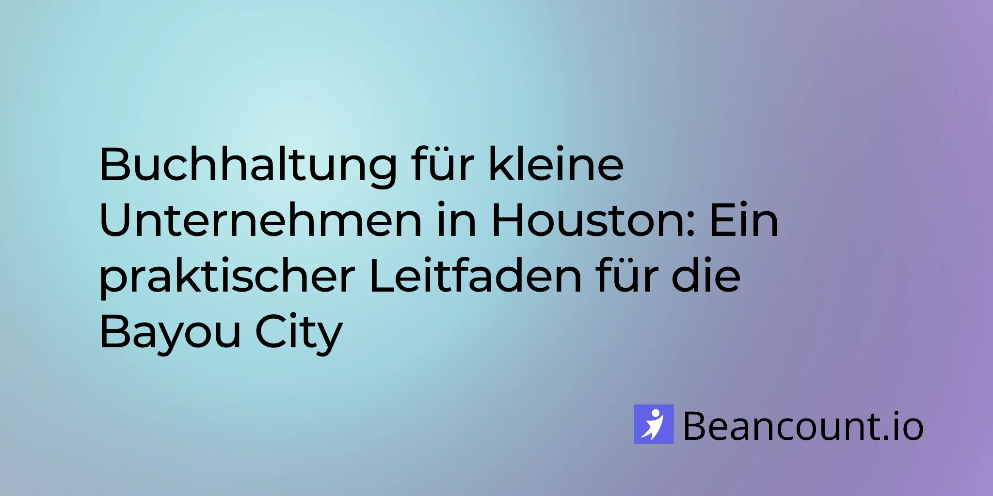 2026-02-18-houston-texas-small-business-bookkeeping-guide