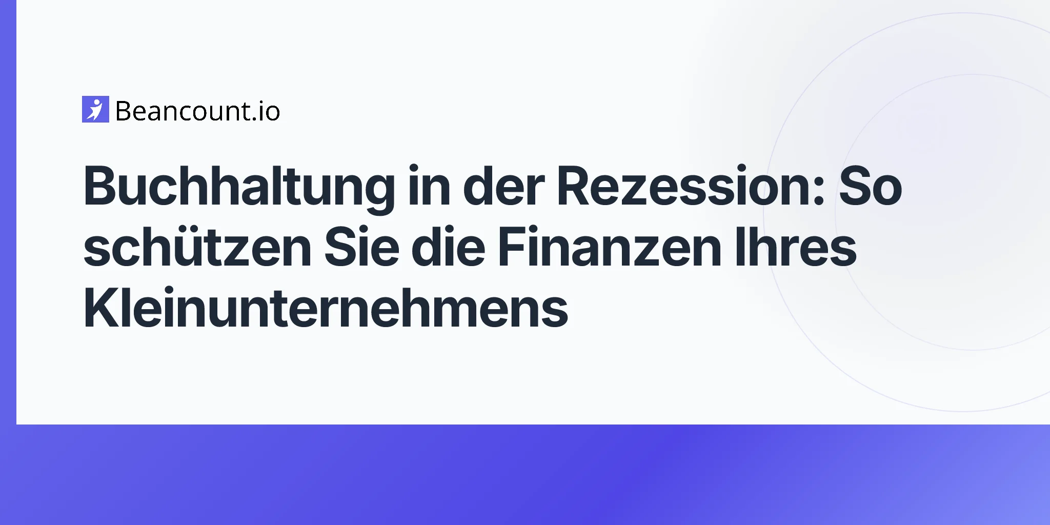 2026-04-15-buchhaltung-waehrend-einer-rezession-finanzen-kleinunternehmen-schuetzen