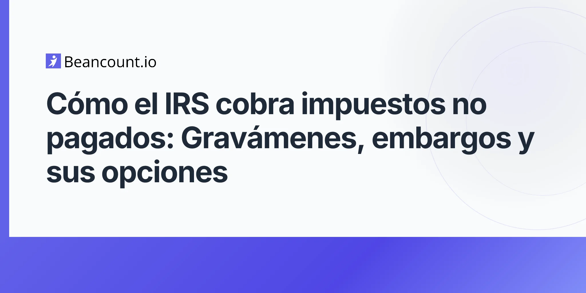 2026-04-20-how-irs-collects-unpaid-taxes