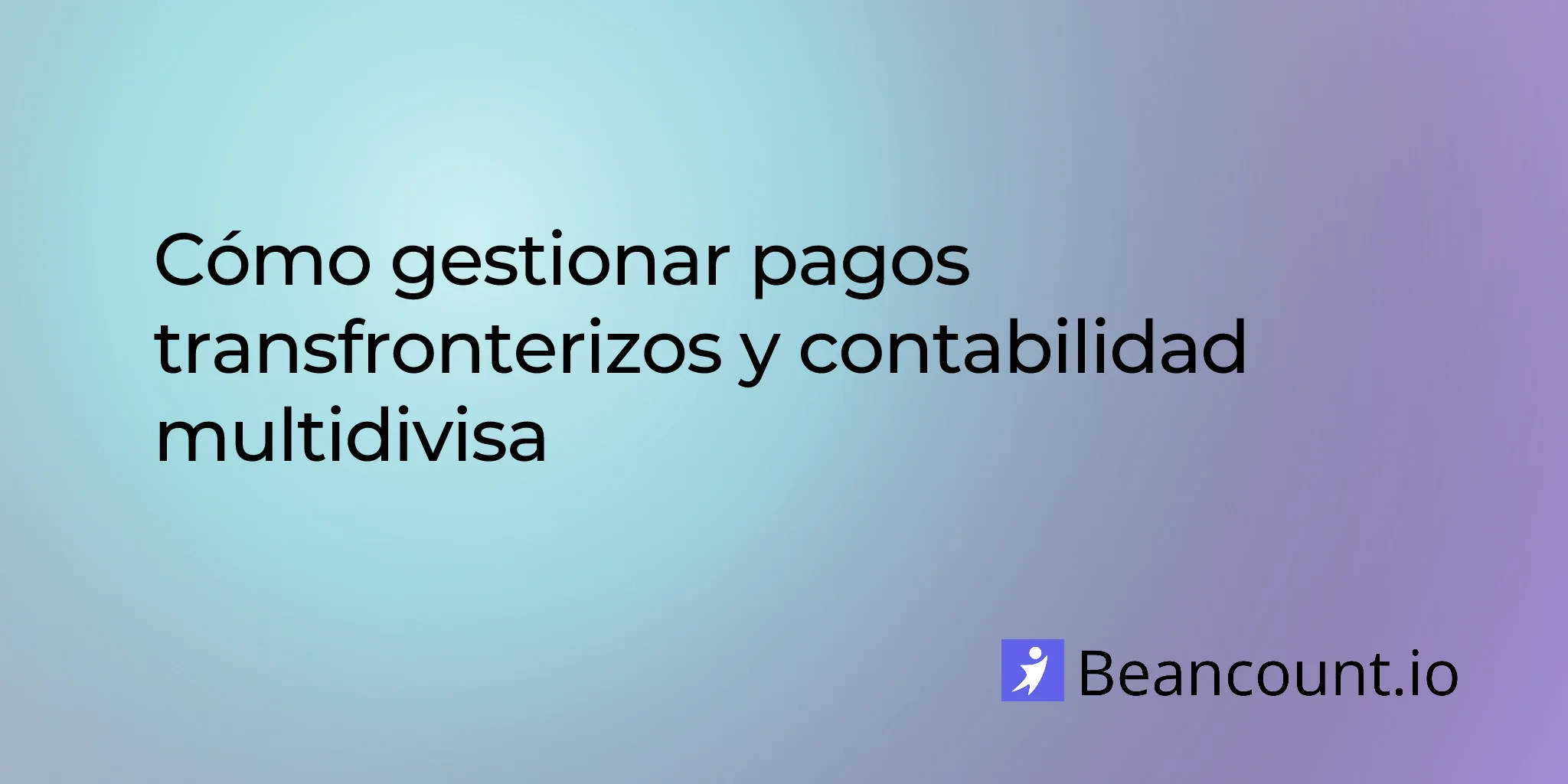 2026-03-10-cross-border-payments-bookkeeping-guide