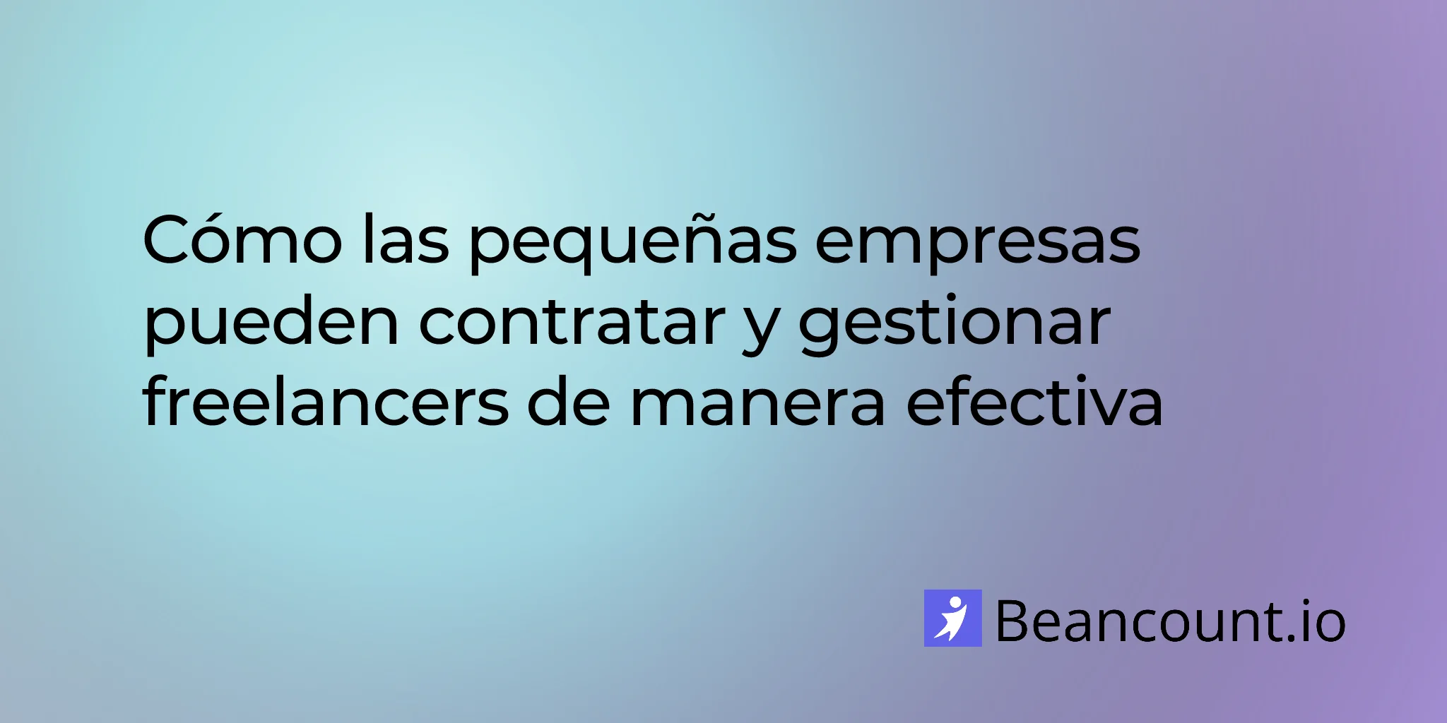 2026-03-14-how-to-hire-manage-freelancers-small-business-guide