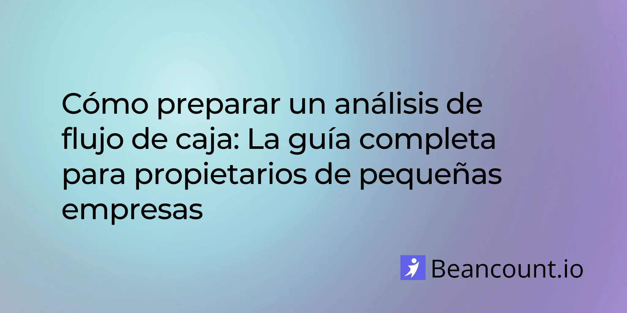 2026-01-19-cash-flow-analysis-complete-guide