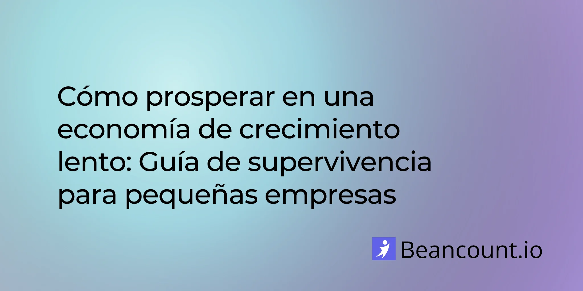 2026-01-21-thrive-slow-growth-economy-small-business-guide