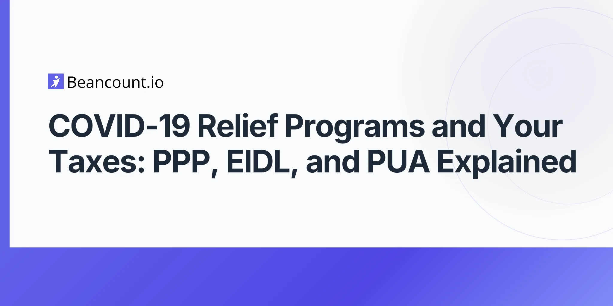 2026-04-26-covid-relief-programs-tax-guide-ppp-eidl-pua