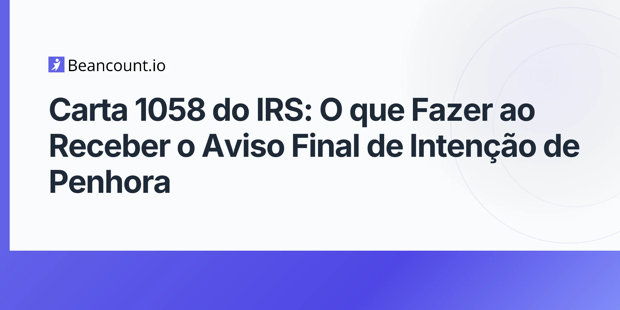 2026-04-23-irs-letter-1058-final-notice-intent-to-levy-guide
