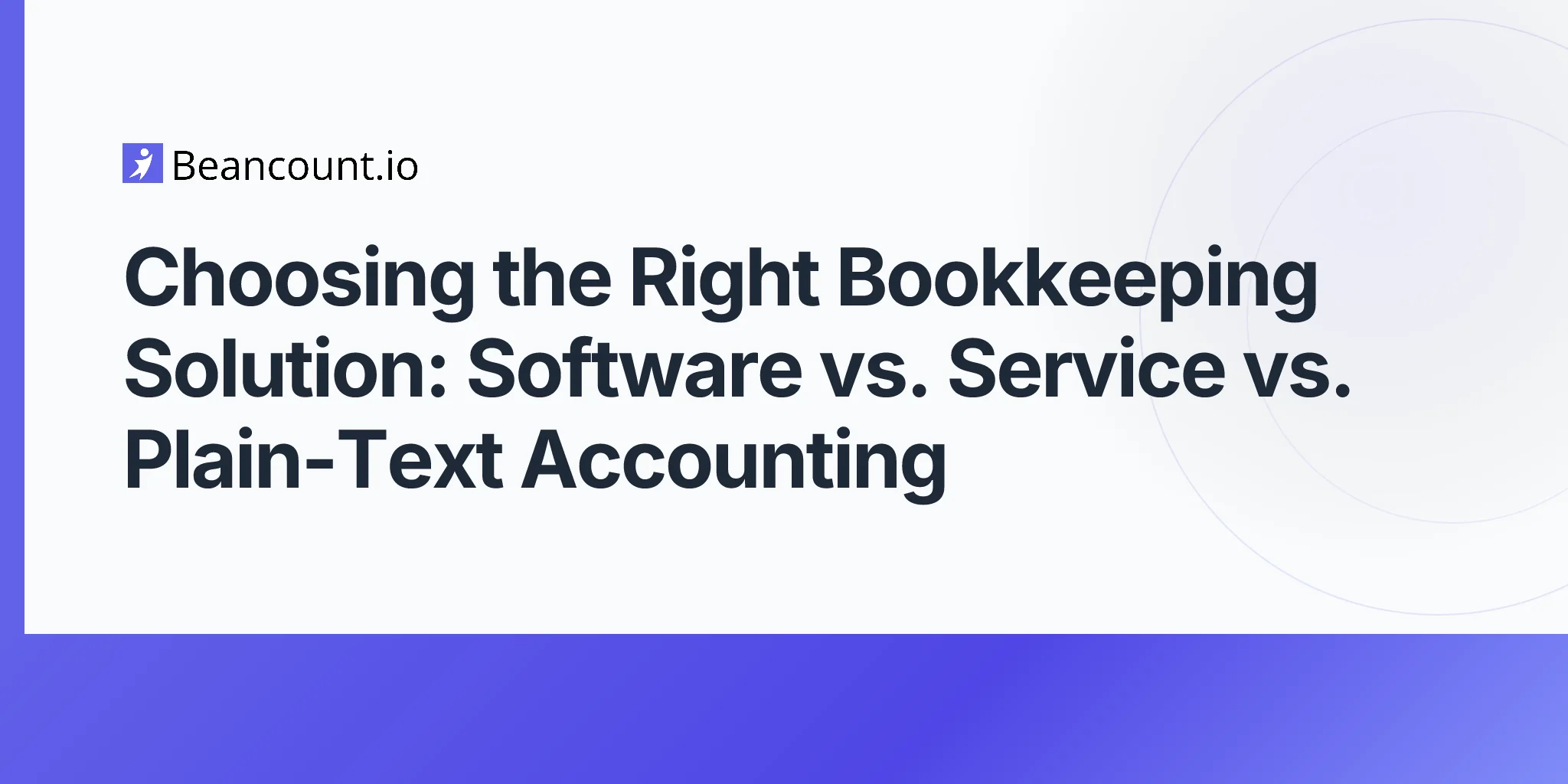 2026-04-26-choosing-bookkeeping-service-software-vs-service-complete-guide
