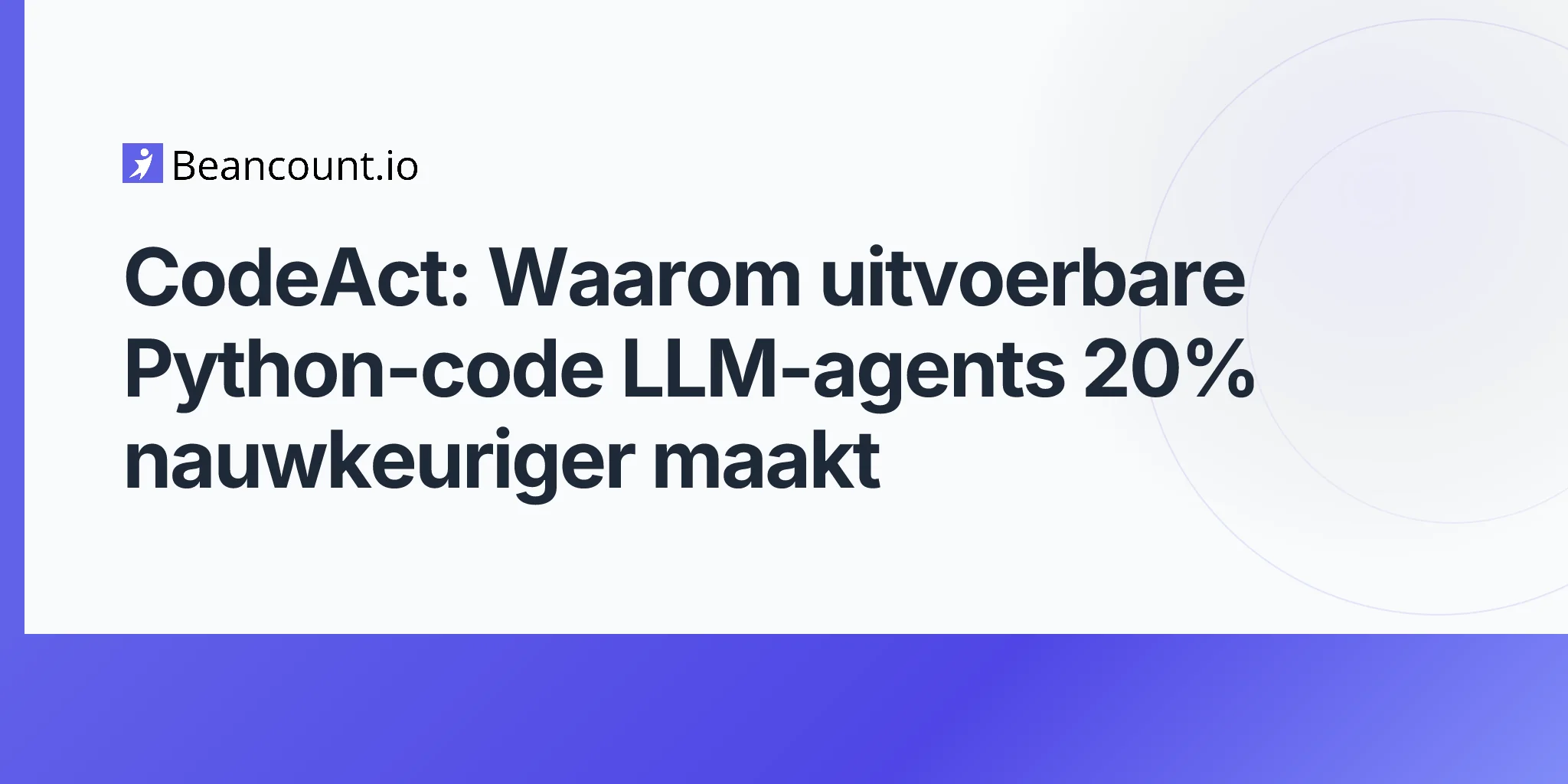2026-04-29-codeact-executable-code-actions-llm-agents