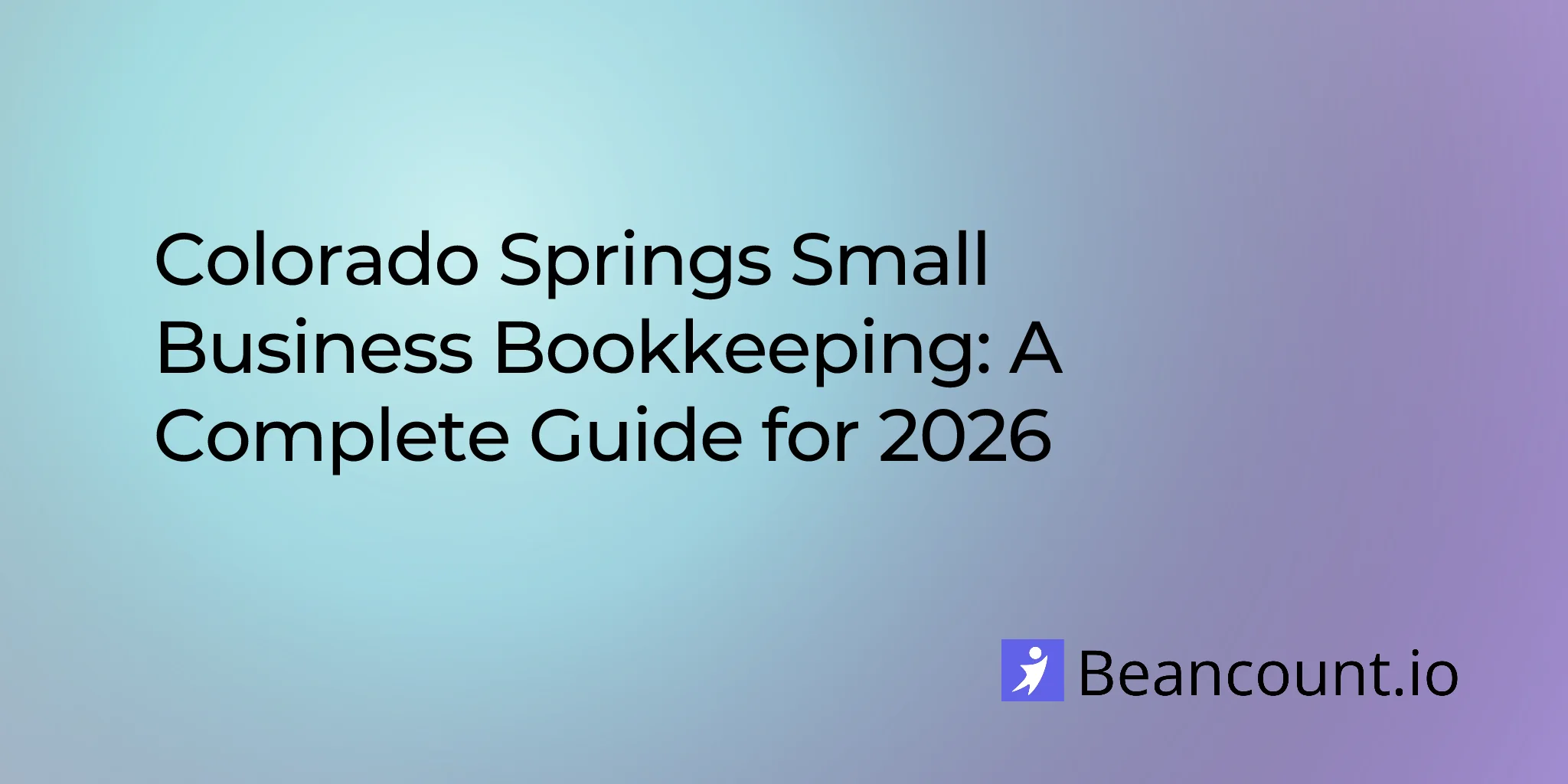 2026-02-28-colorado-springs-colorado-small-business-bookkeeping-guide