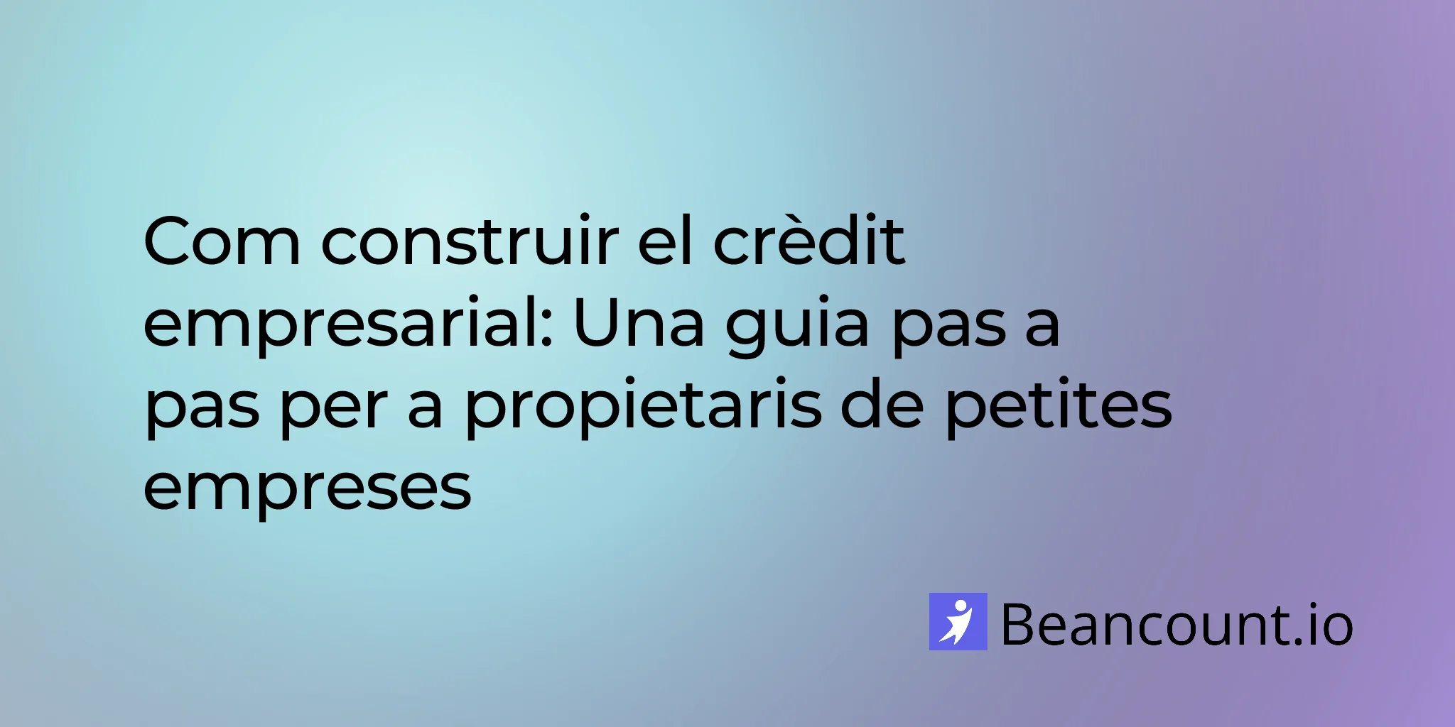 2026-03-16-how-to-build-business-credit-complete-guide