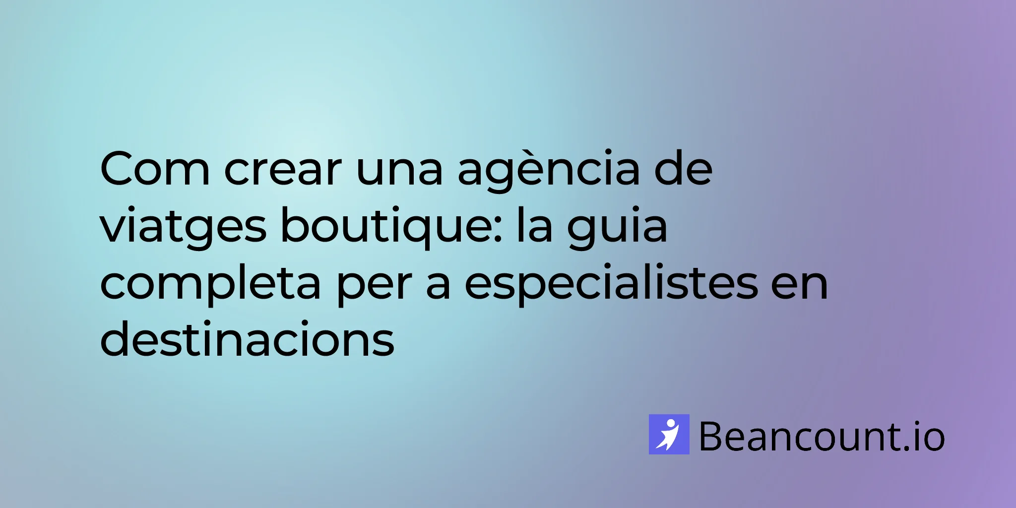 2026-01-22-how-to-start-boutique-travel-business-complete-guide