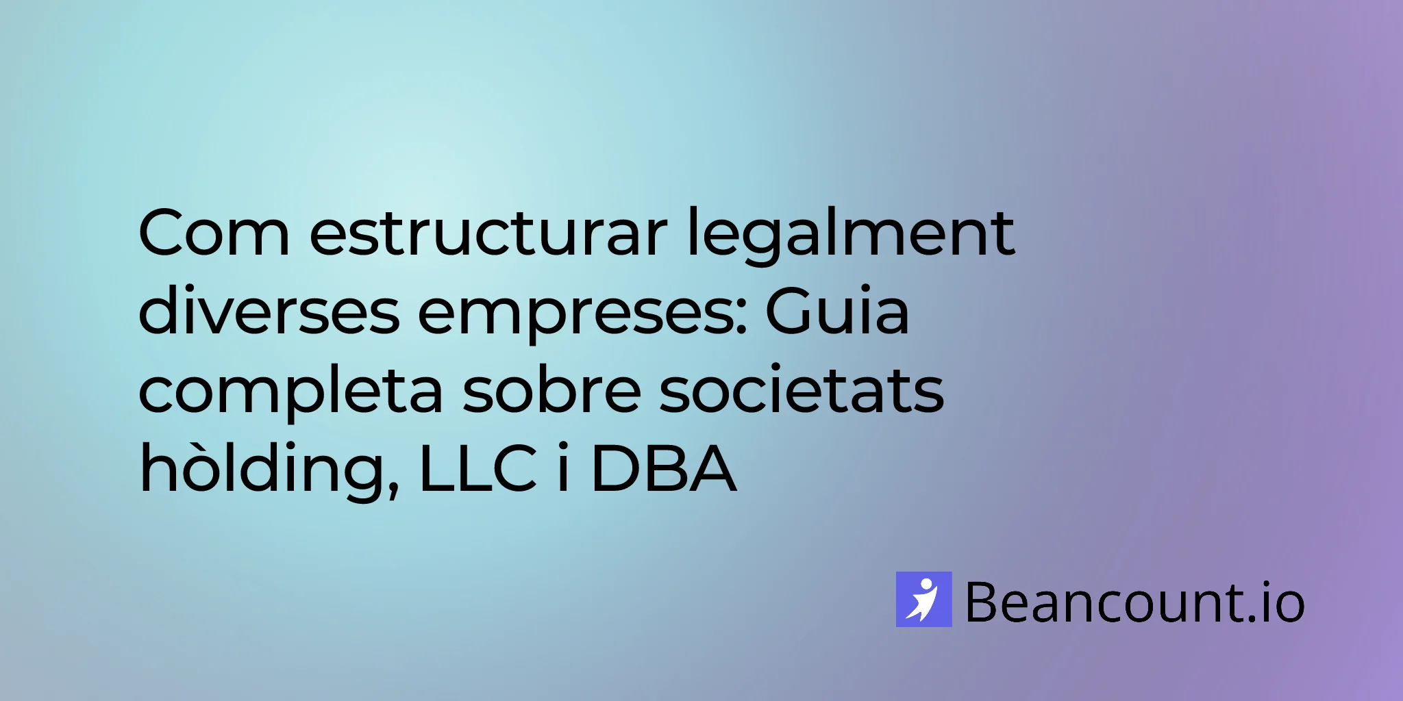 2026-01-21-legal-structure-multiple-businesses-complete-guide