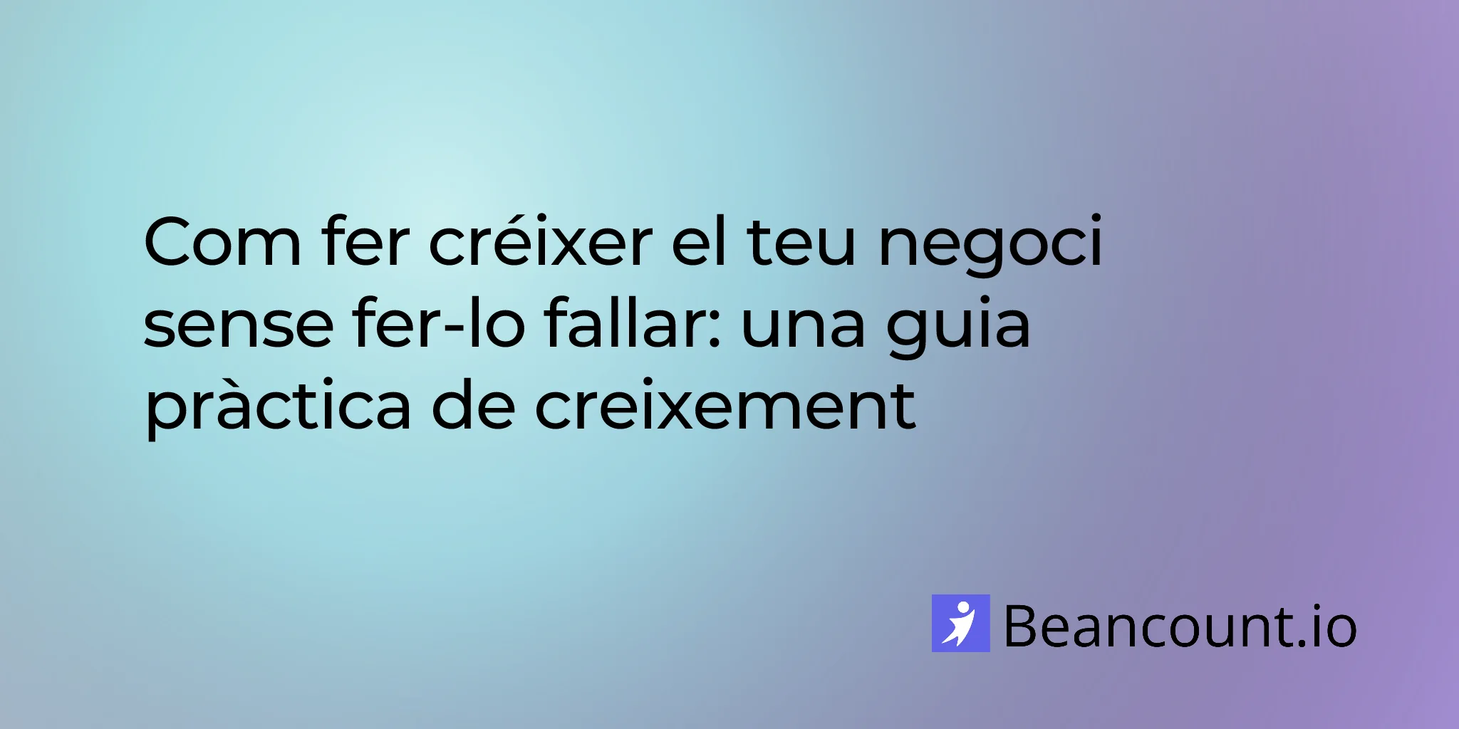 2026-03-14-how-to-scale-your-business-without-breaking-it